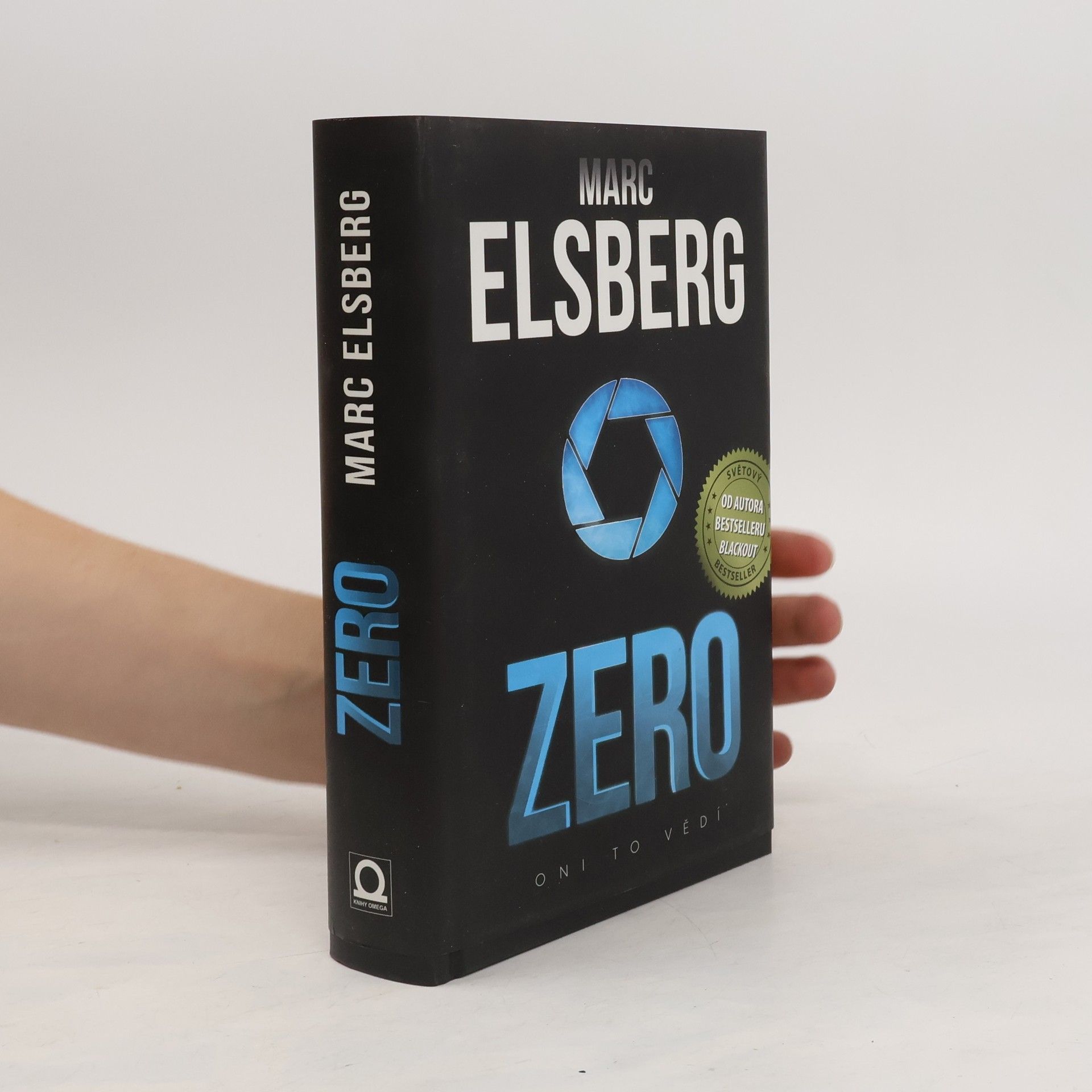 Marc Elsberg Zero: Oni to vědí