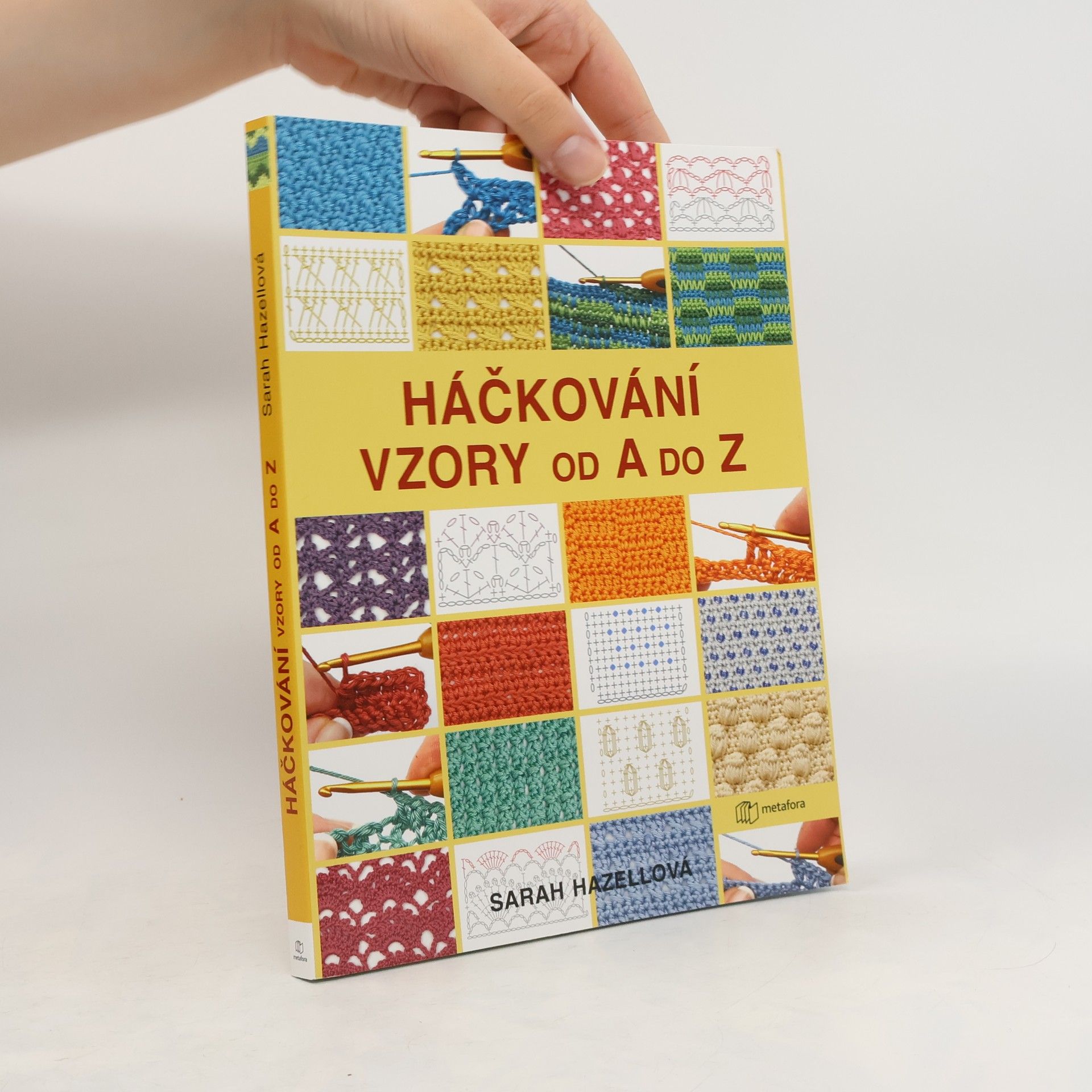 Sarah Hazell Háčkování. Vzory od A do Z