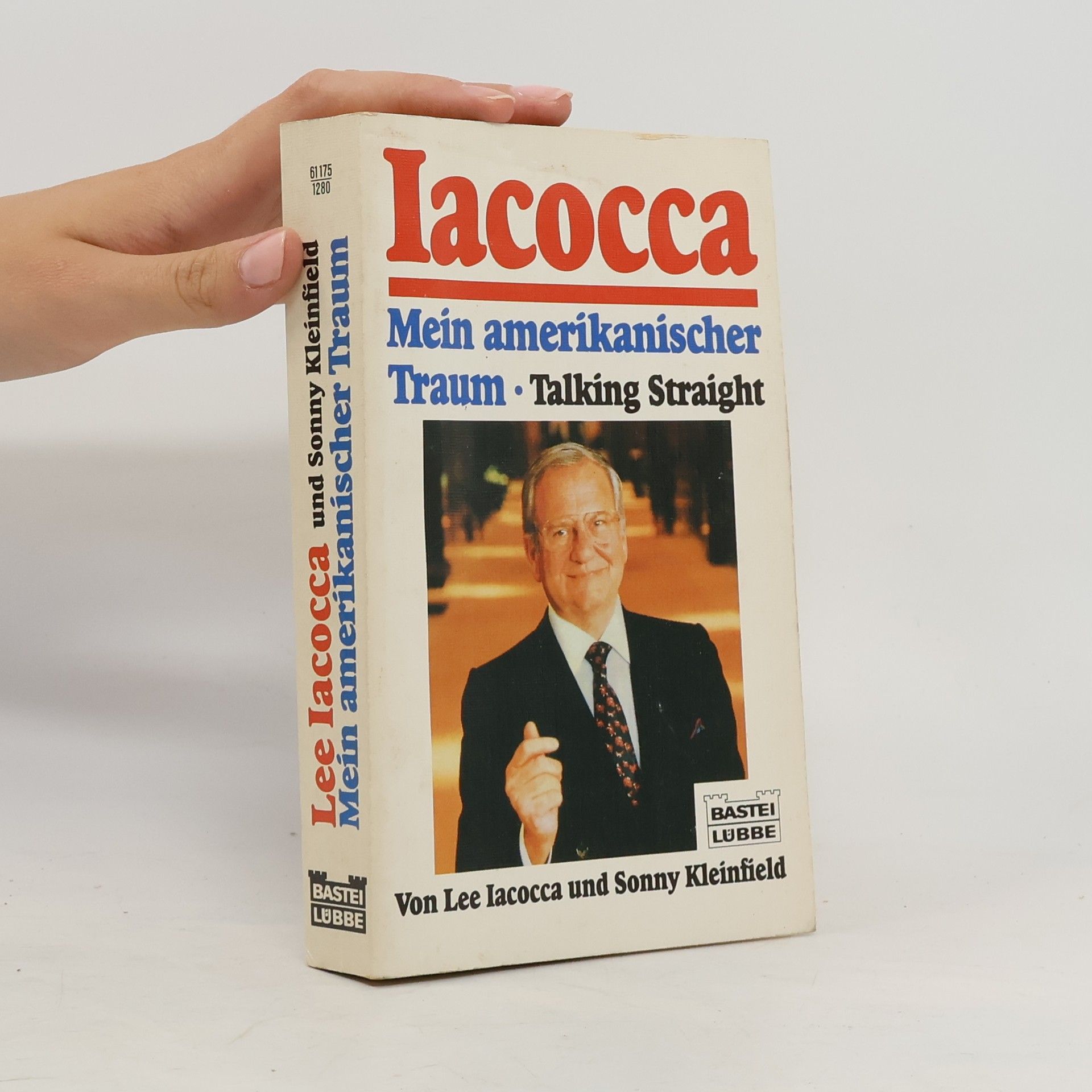 Lee A. Iacocca Mein amerikanischer Traum