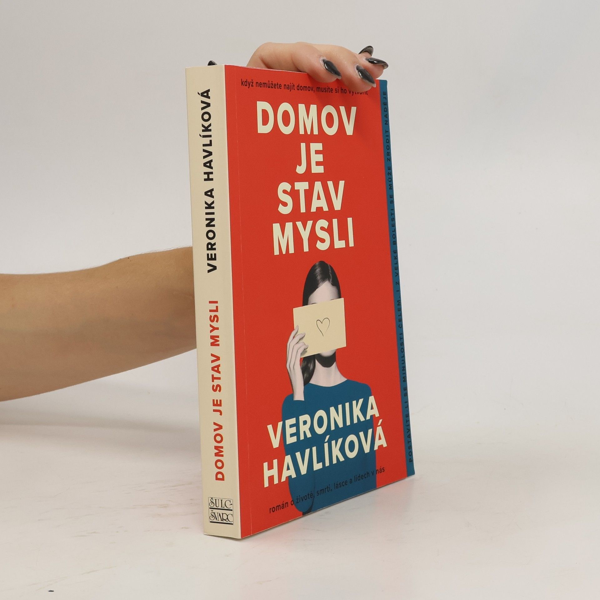 Veronika Havlíková Domov je stav mysli