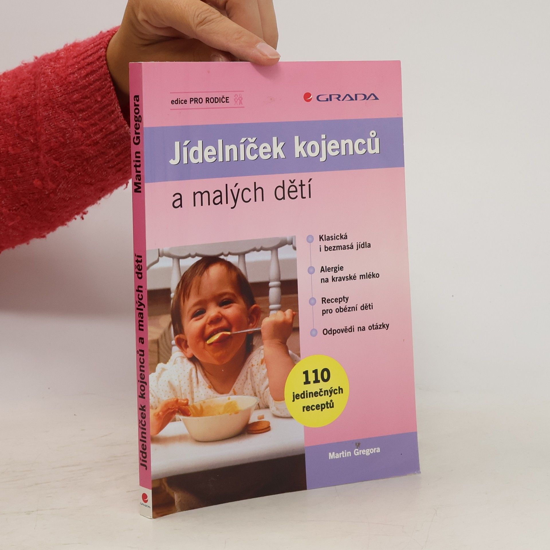 Martin Gregora Jídelníček kojenců a malých dětí