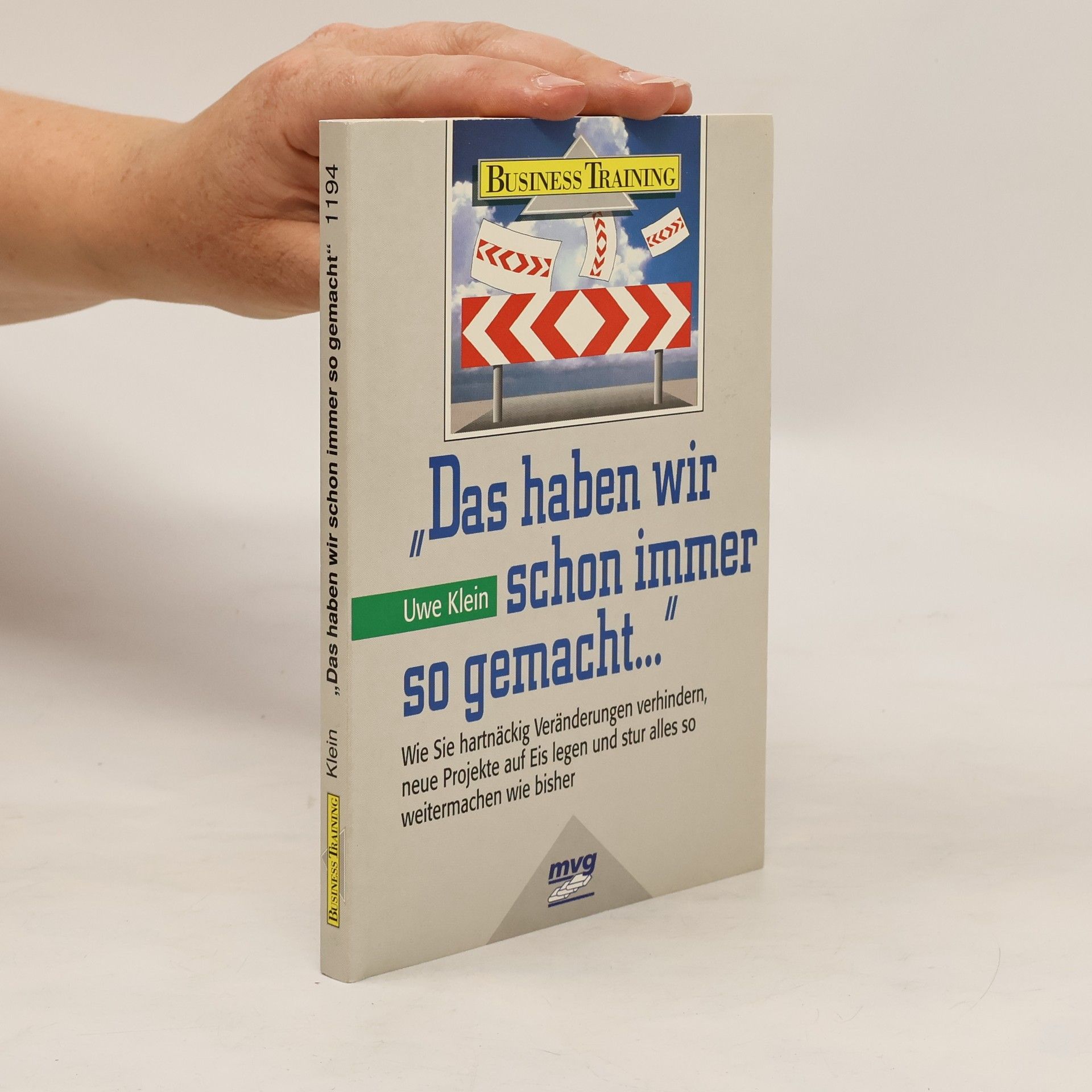 Uwe Klein "Das haben wir schon immer so gemacht ..."