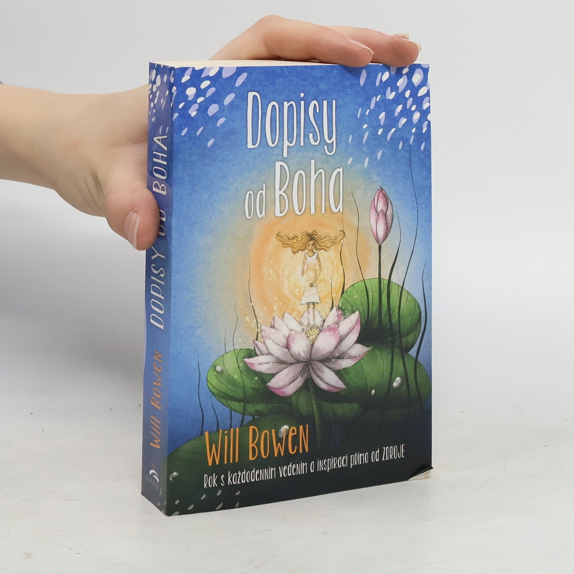 Will Bowen Dopisy od Boha
