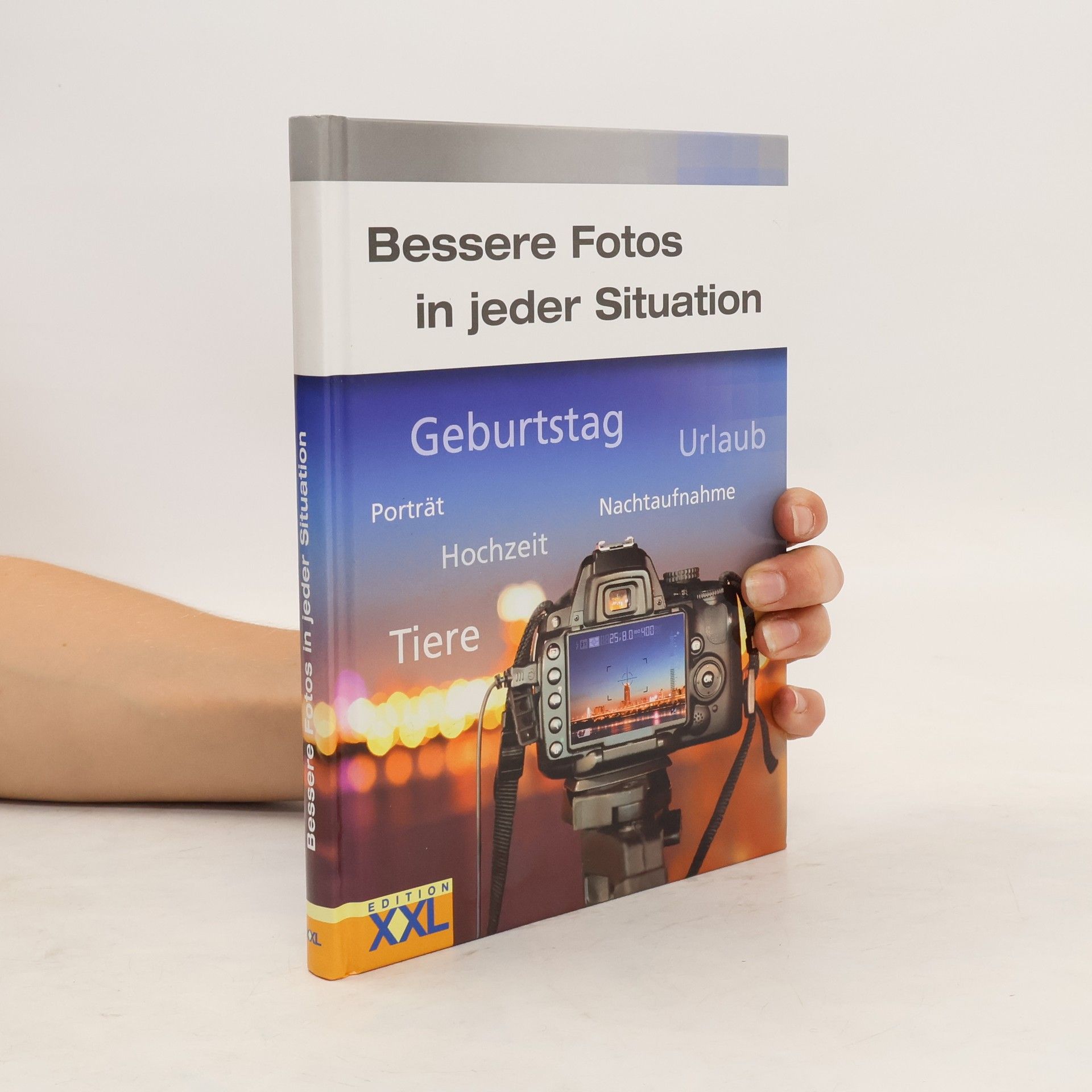 Collectif d'auteurs Bessere Fotos in jeder Situation
