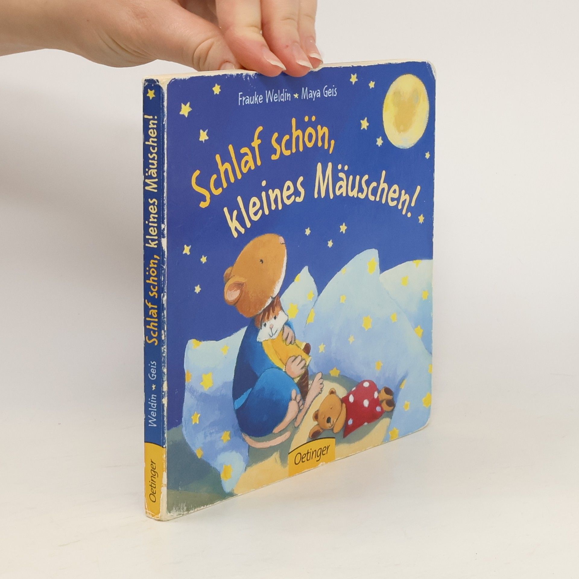 Frauke Weldin Schlaf schön, kleines Mäuschen!