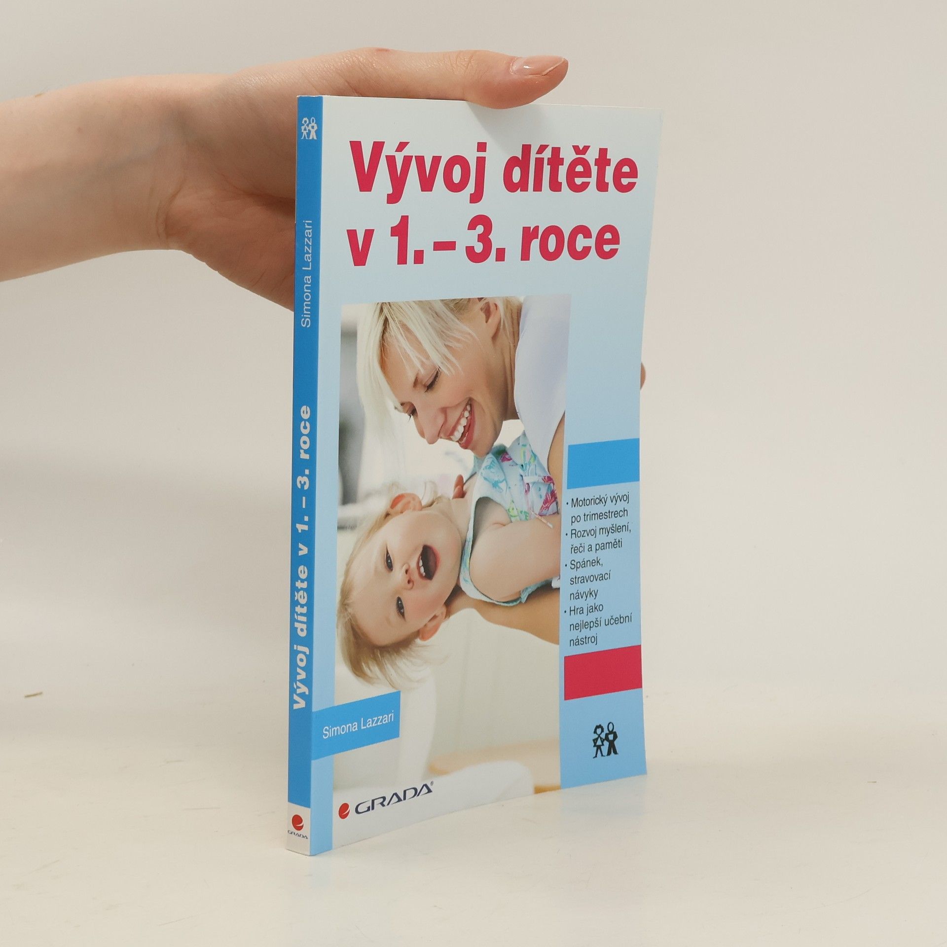 Simona Lazzari Vývoj dítěte v 1.-3. roce