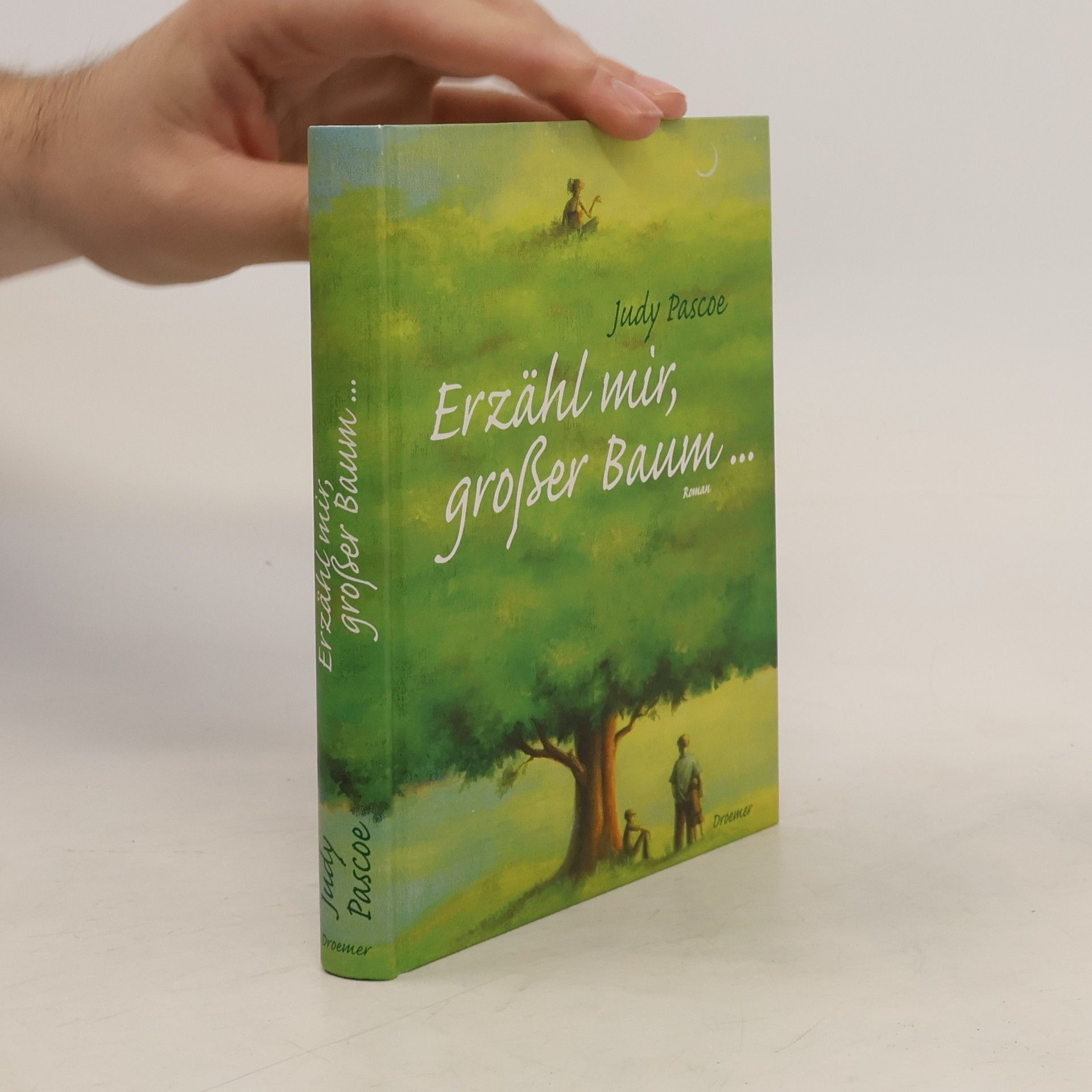 Judy Pascoe Erzähl mir, großer Baum ...