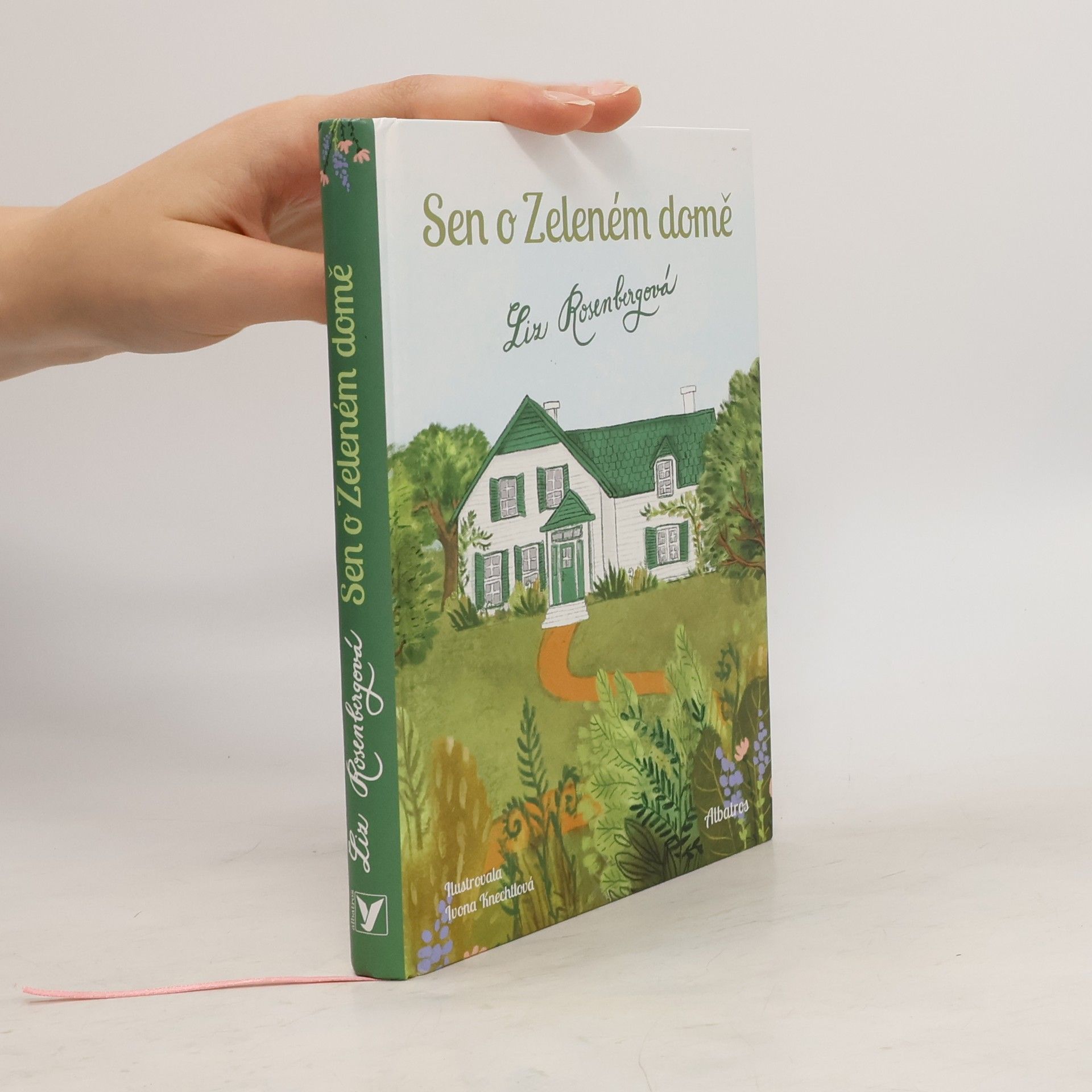 Liz Rosenberg Sen o Zeleném domě