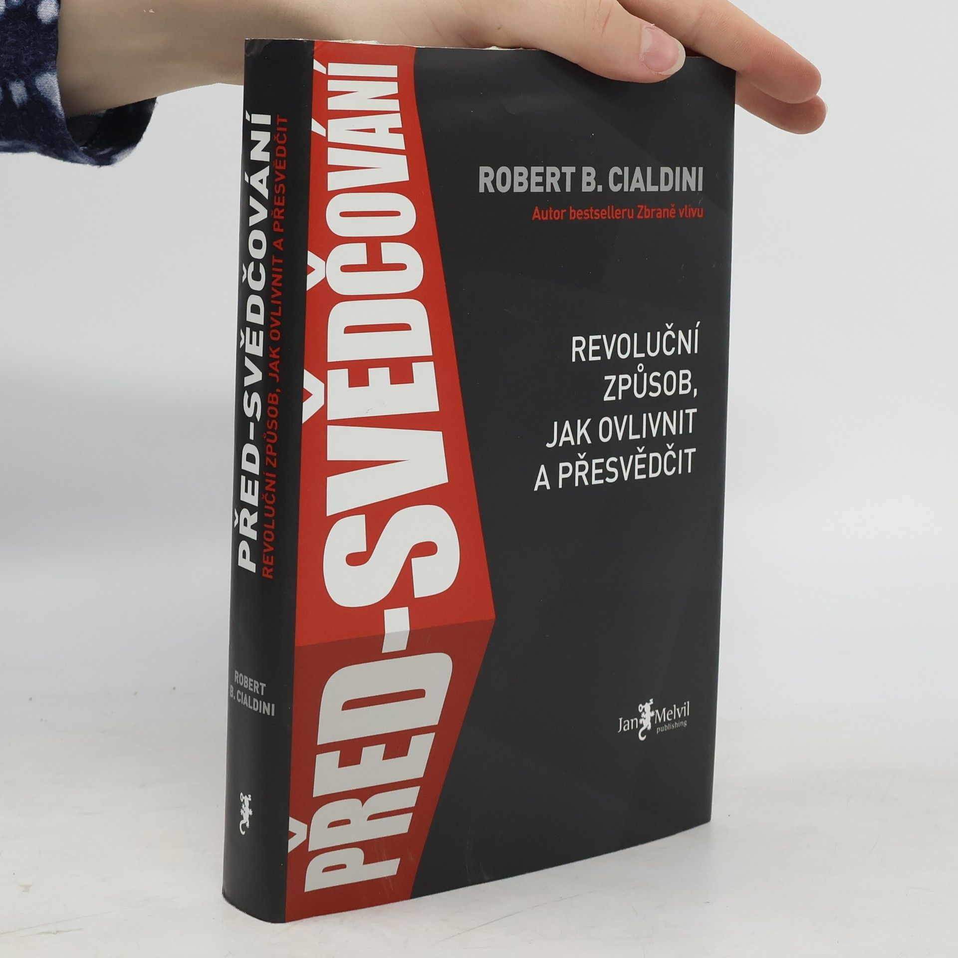 Robert B. Cialdini Před-svědčování