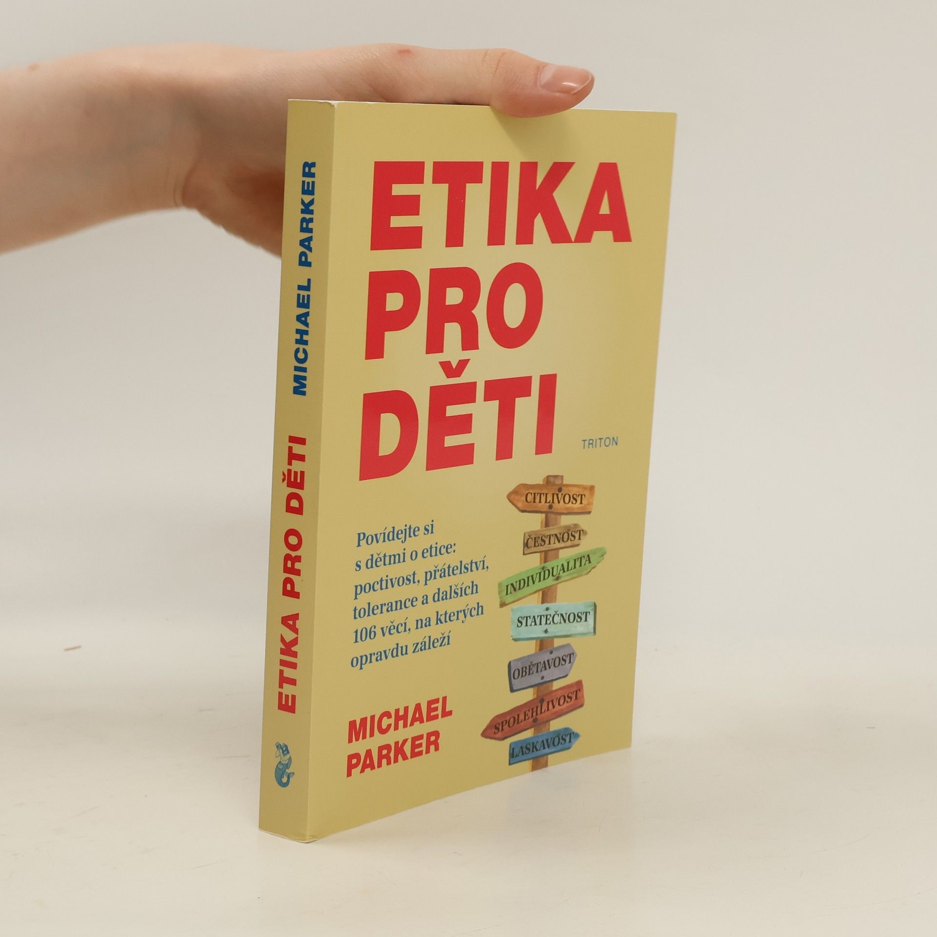 Michael Parker Etika pro děti