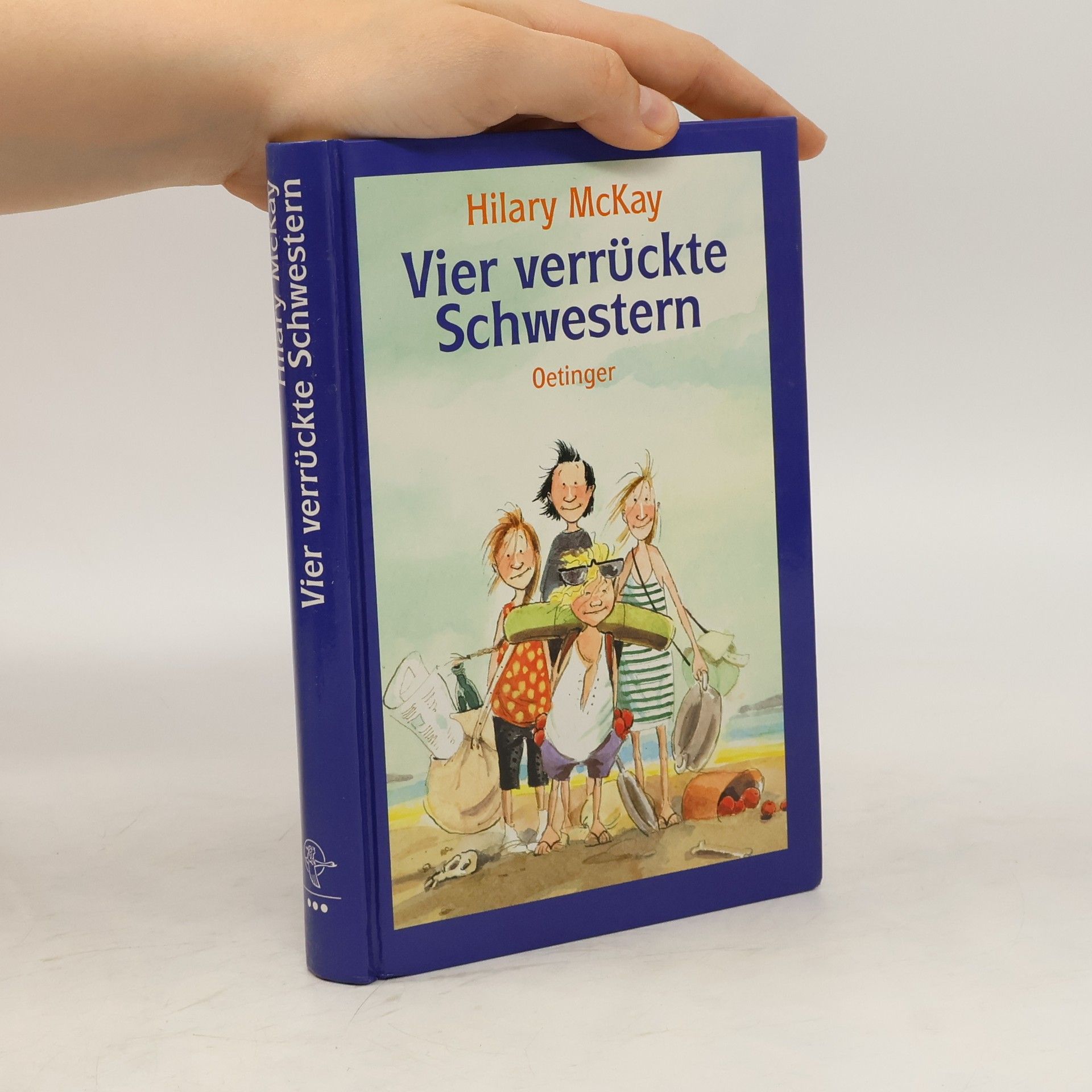 Hilary McKay Vier verrückte Schwestern