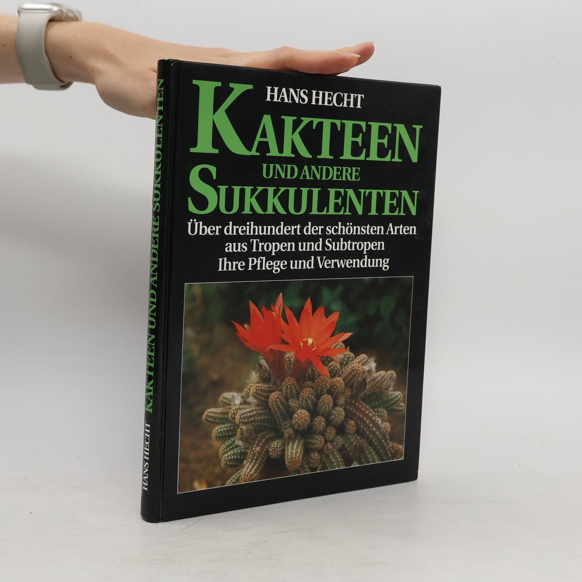 Hans Hecht Kakteen und andere Sukkulenten