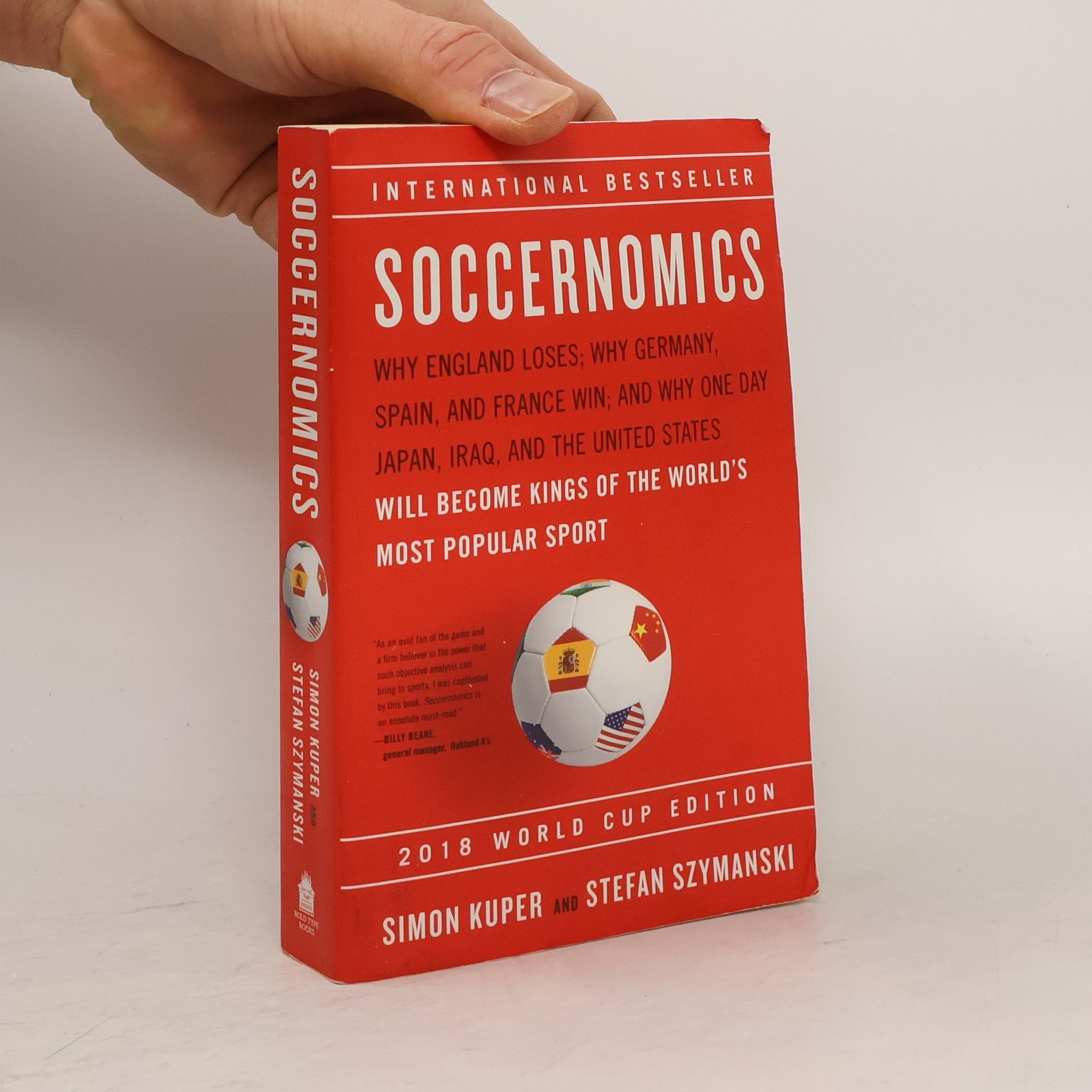 Simon Kuper Soccernomics (2018 World Cup Edition)