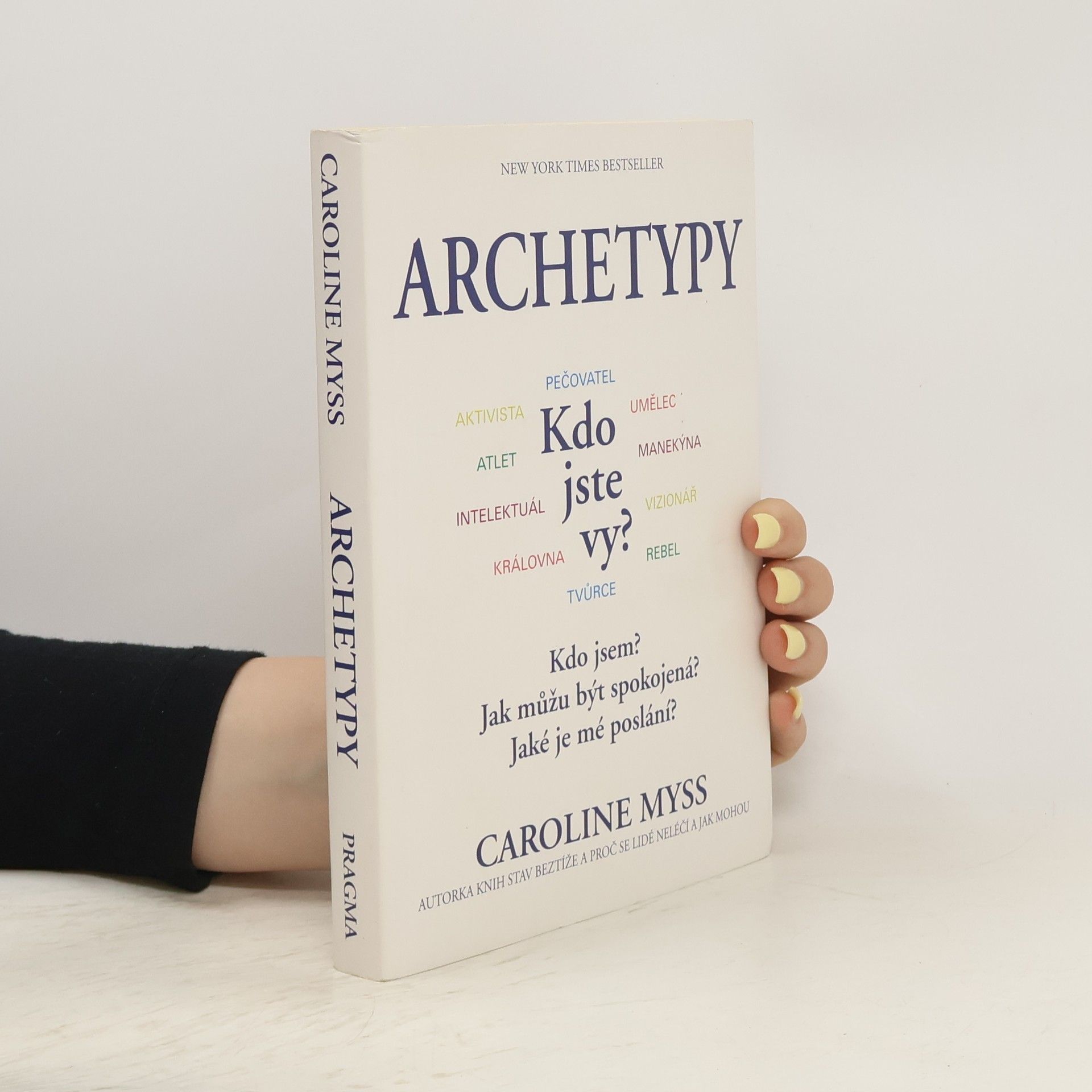 Caroline Myss Archetypy: Kdo jste vy?
