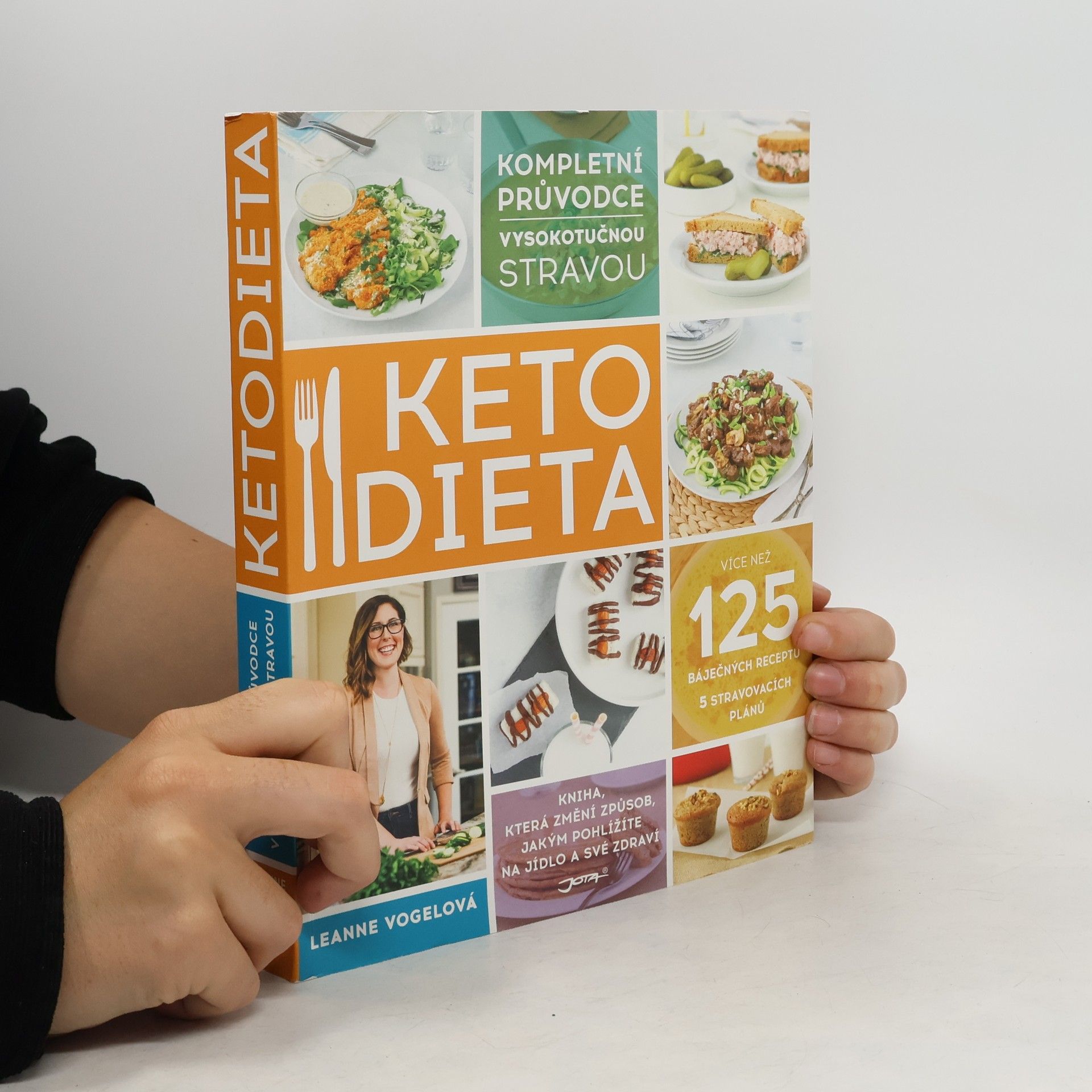 Leanne Vogel Ketodieta : kompletní průvodce vysokotučnou stravou