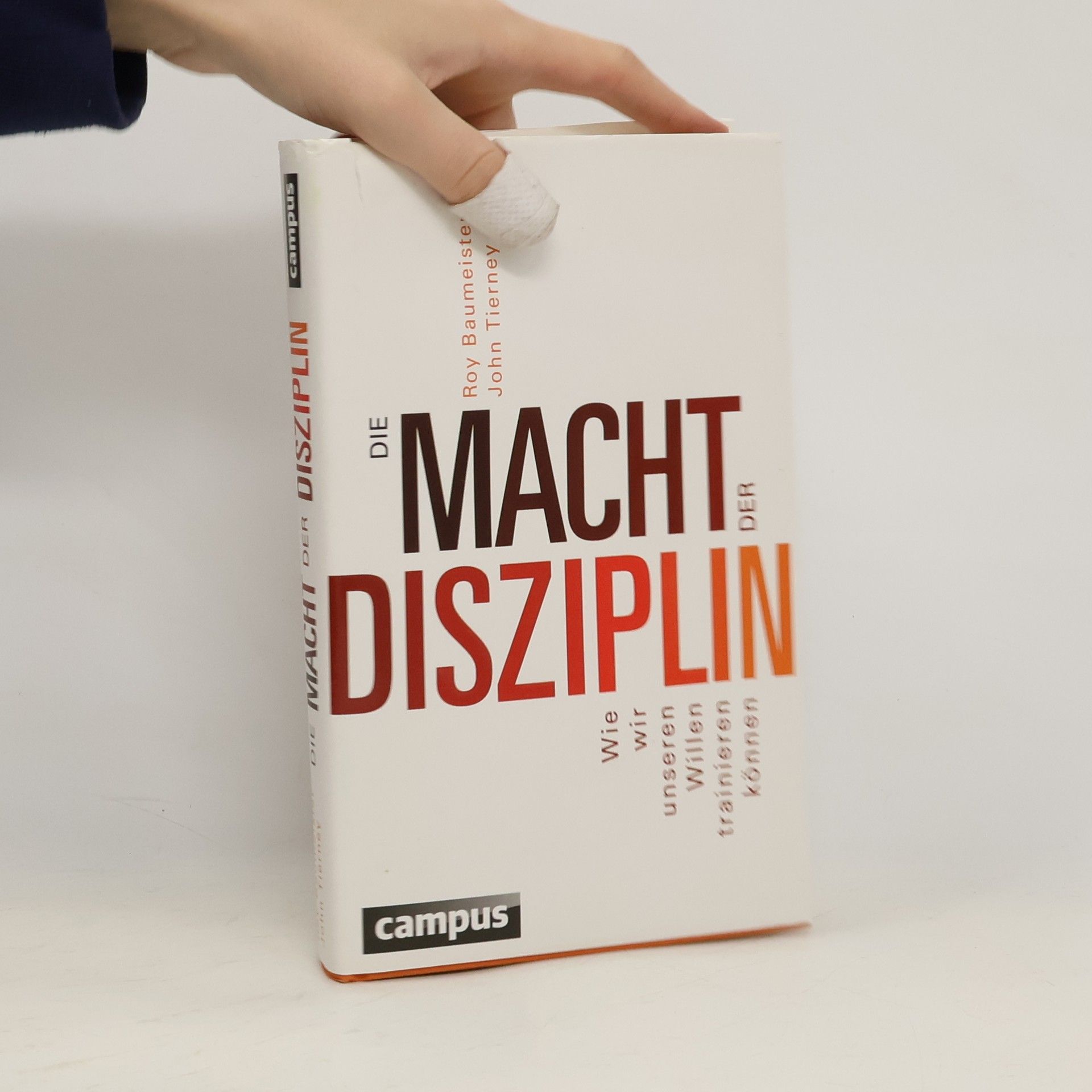 Roy F. Baumeister Die Macht der Disziplin