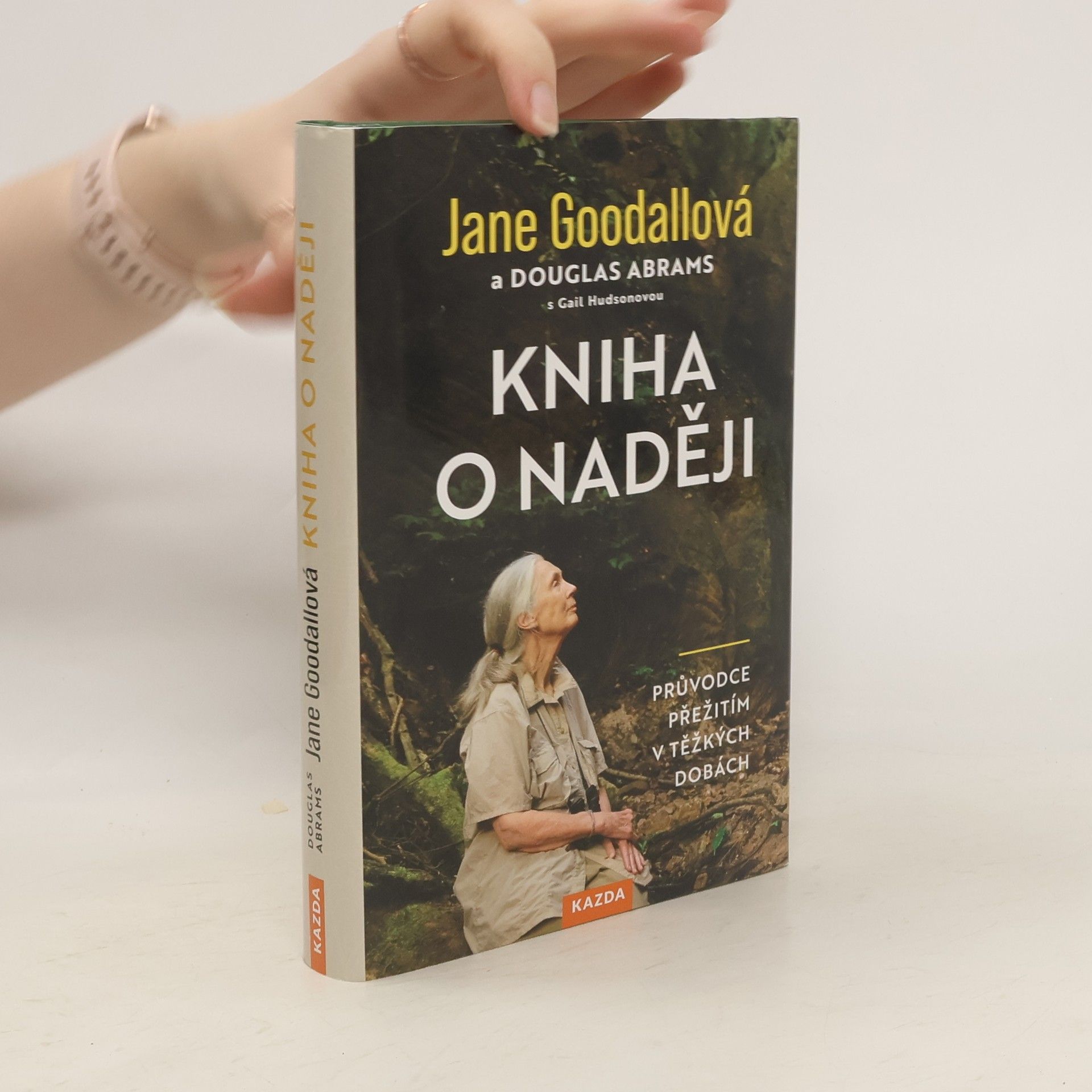 Jane Goodall Kniha o naději : průvodce přežitím v těžkých dobách