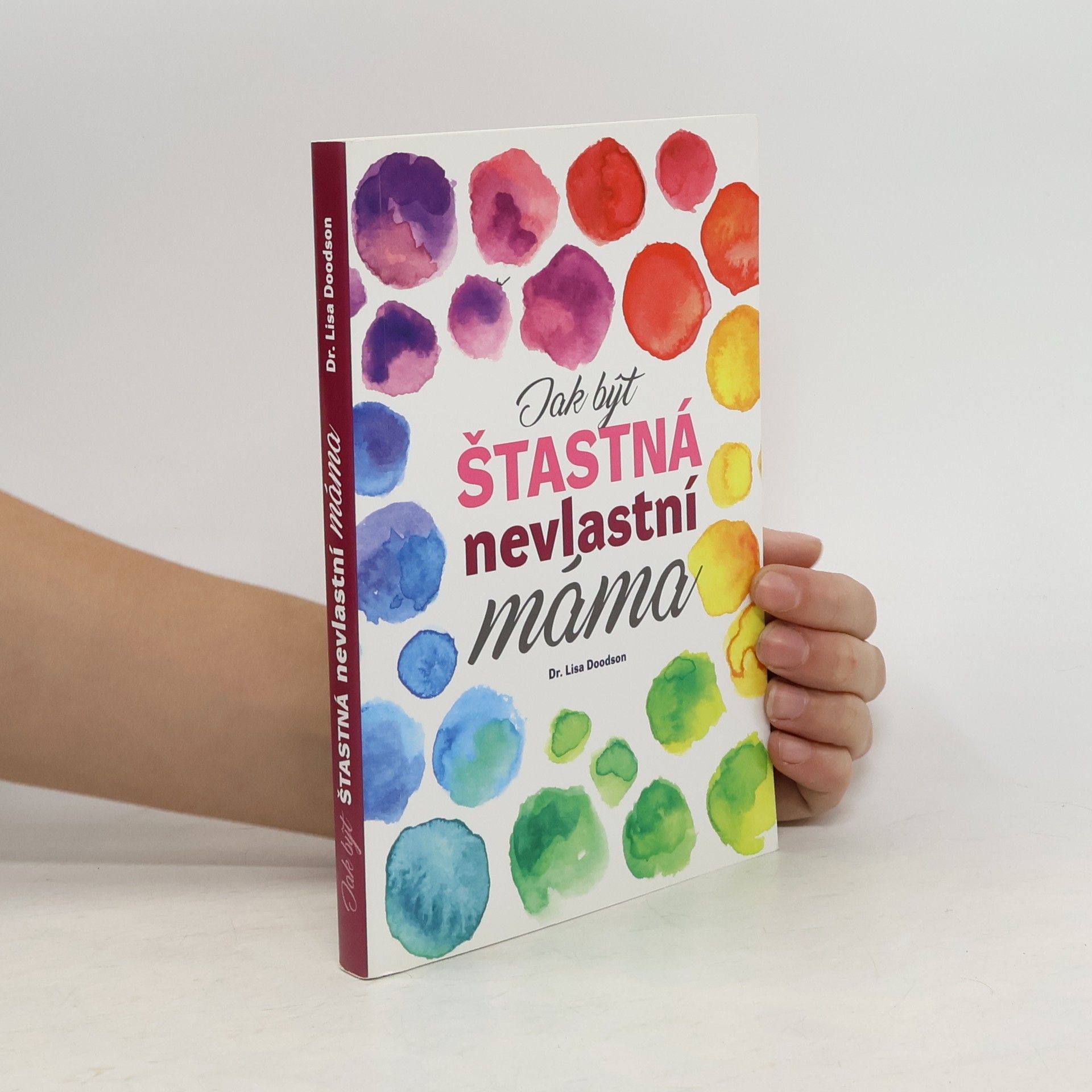 Lisa Doodson Jak být šťastná nevlastní máma