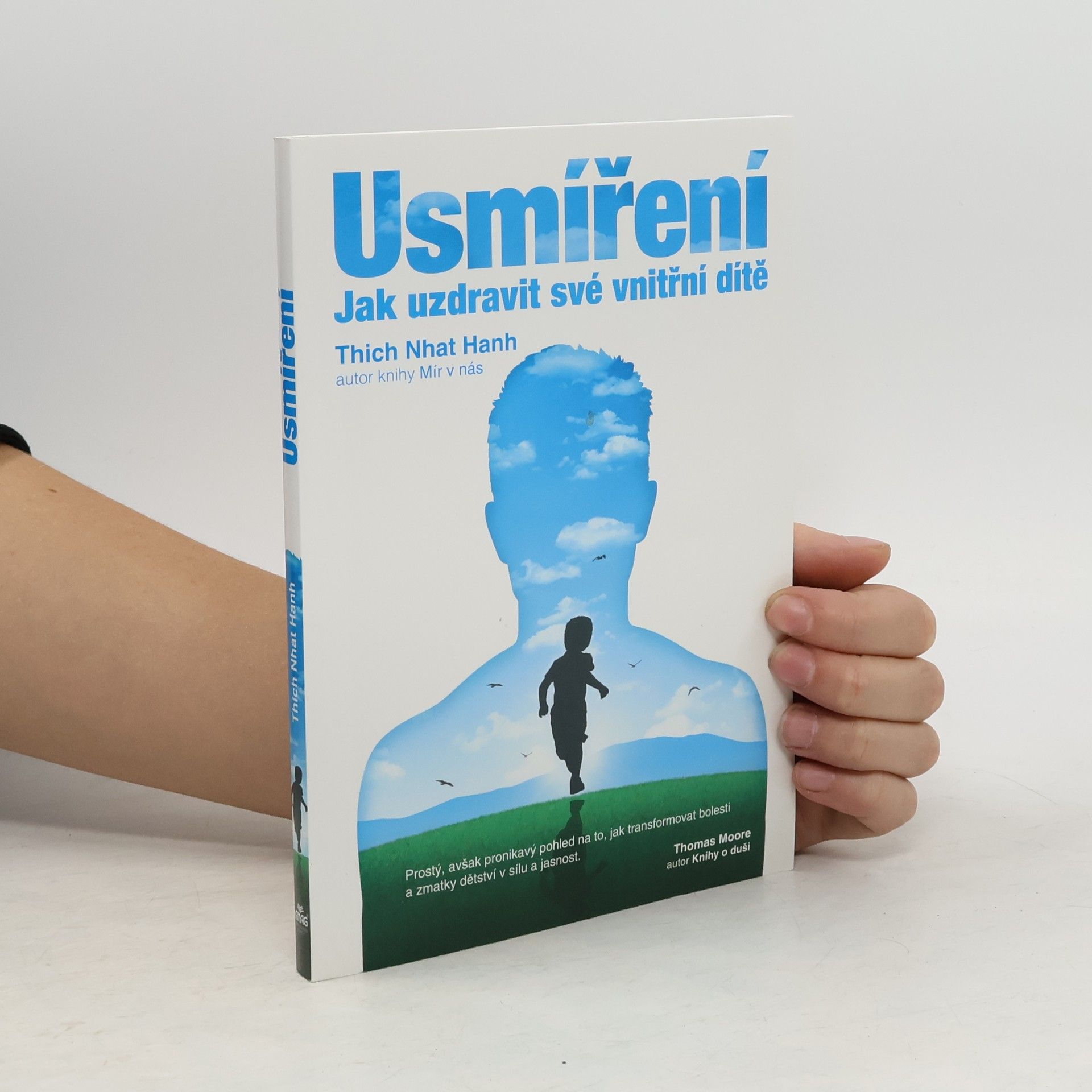 Thích Nhất Hạnh Usmíření. Jak uzdravit své vnitřní dítě