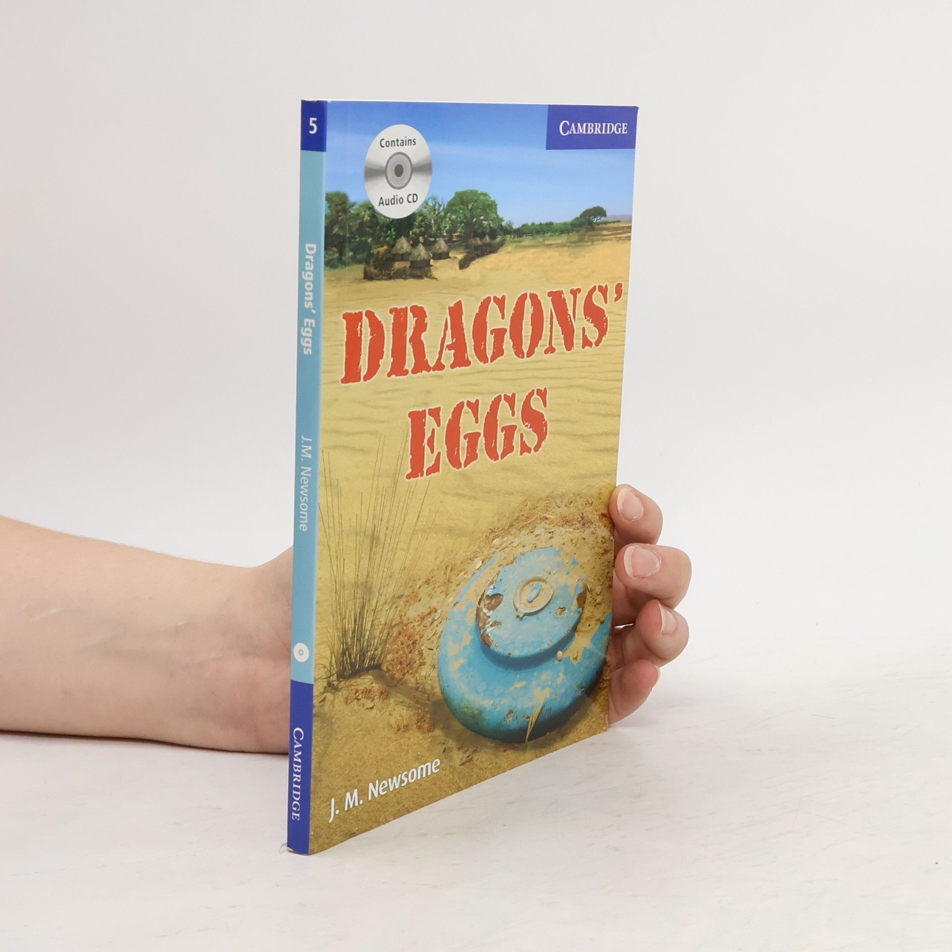 J. M. Newsome Dragons' eggs