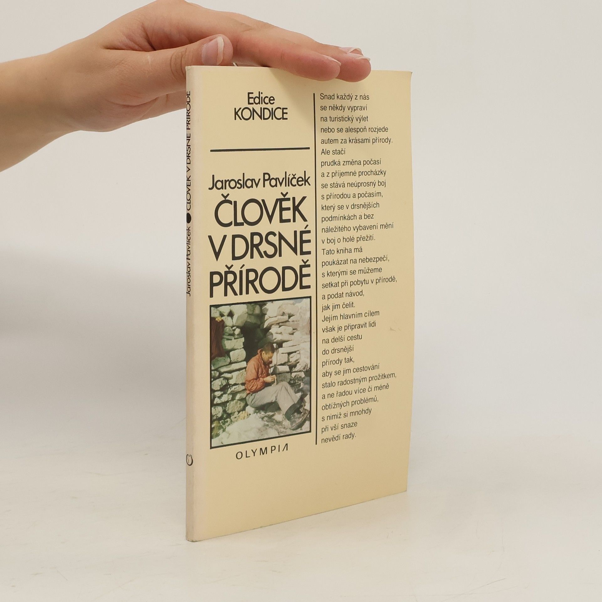 Jaroslav Pavlíček Člověk v drsné přírodě