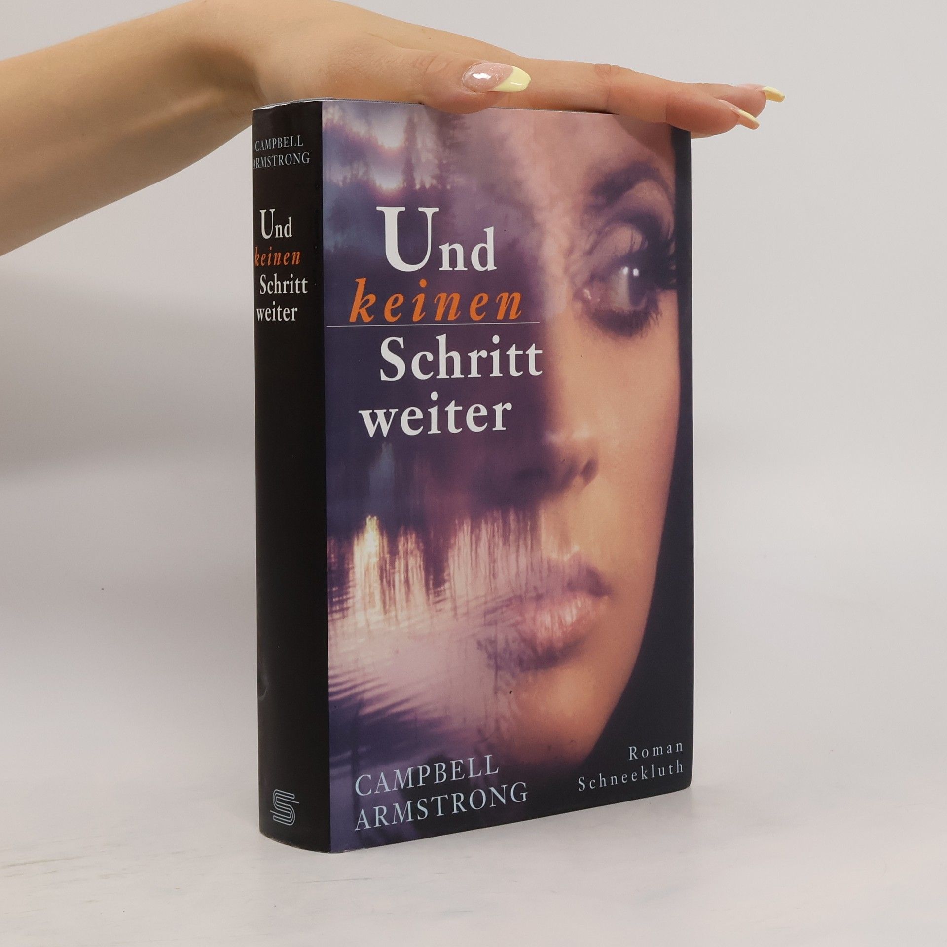 Campbell Armstrong Und keinen Schritt weiter