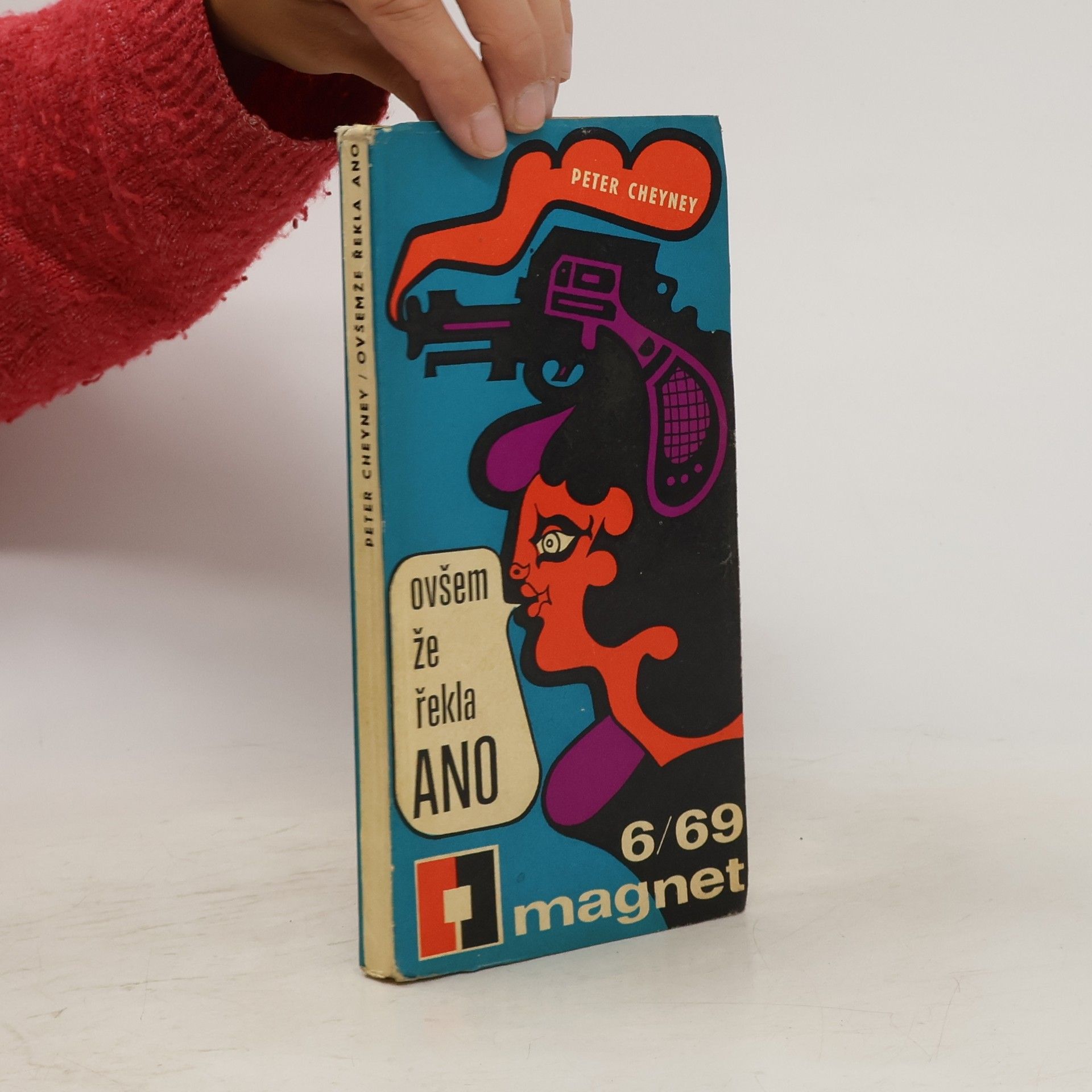 Peter Cheyney Magnet 6/1969. Ovšem, že řekla ano