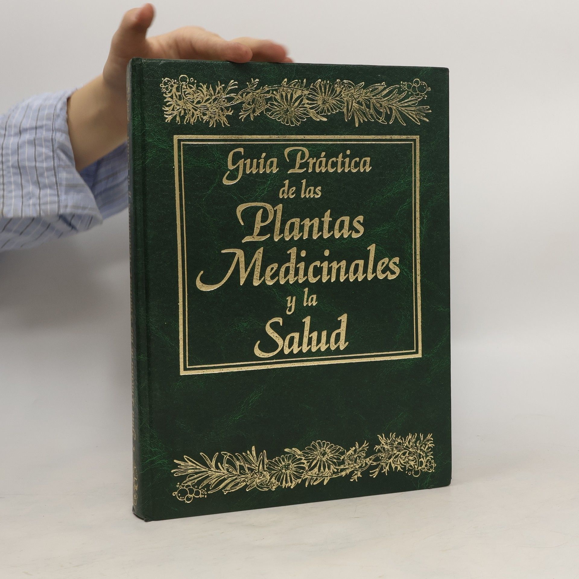 Collective Guía práctica de las plantas medicinales y la salud
