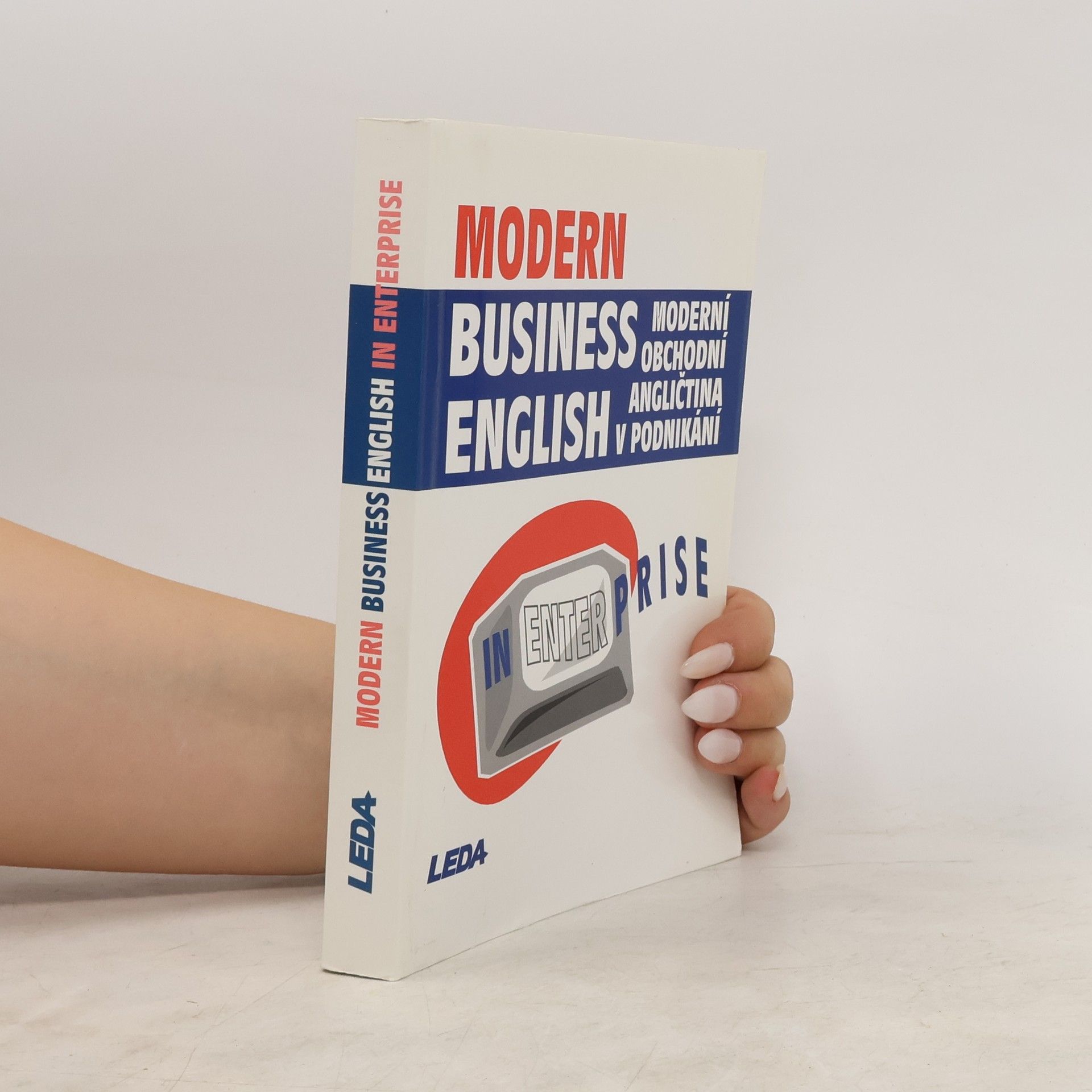 Miroslav Kaftan Modern business English in enterprise = Moderní obchodní angličtina v podnikání