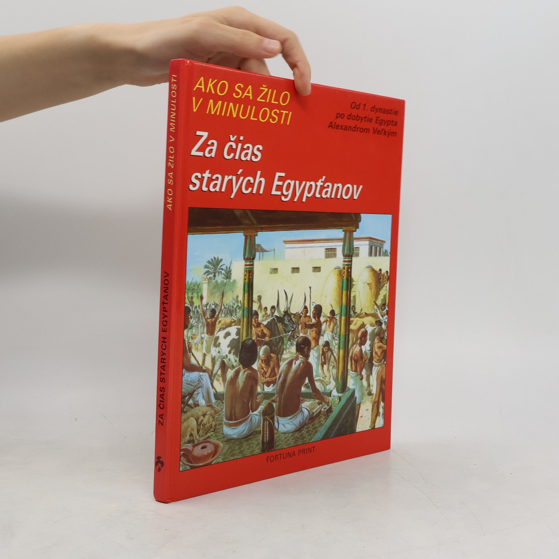 Pierre Miquel Za čias starých Egypťanov