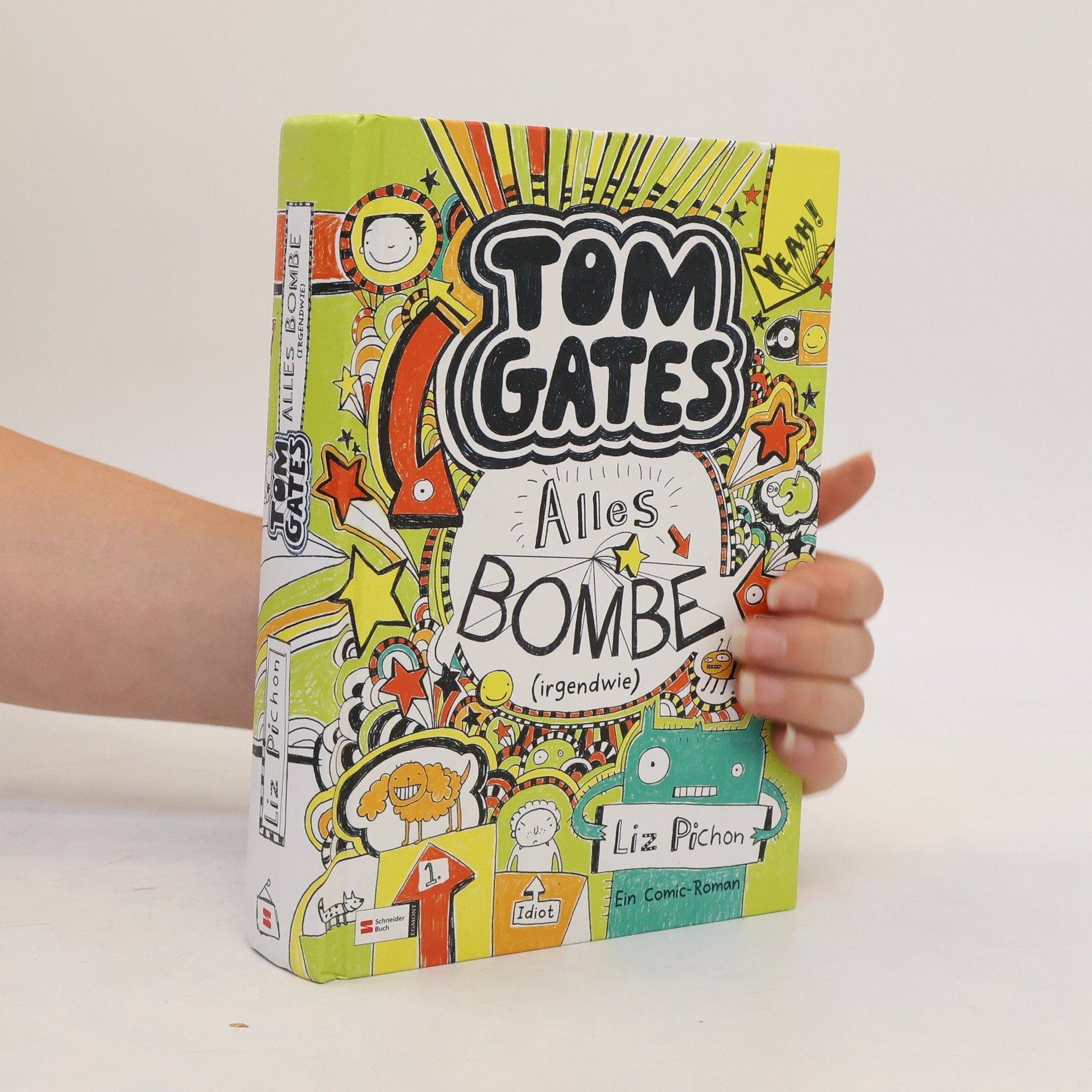 Liz Pichon Tom Gates. Alles Bombe