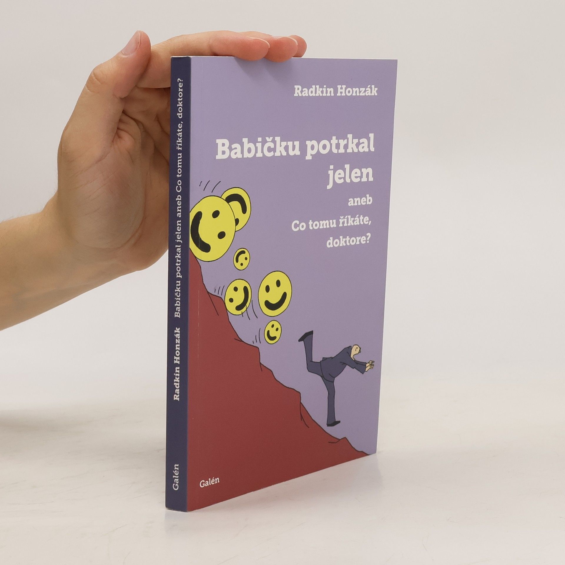 Radkin Honzák Babičku potrkal jelen, aneb, Co tomu říkáte, doktore?