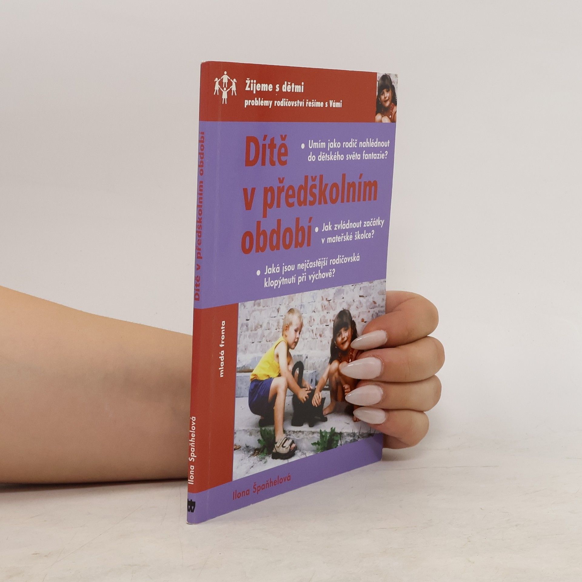 Ilona Špaňhelová Dítě v předškolním období