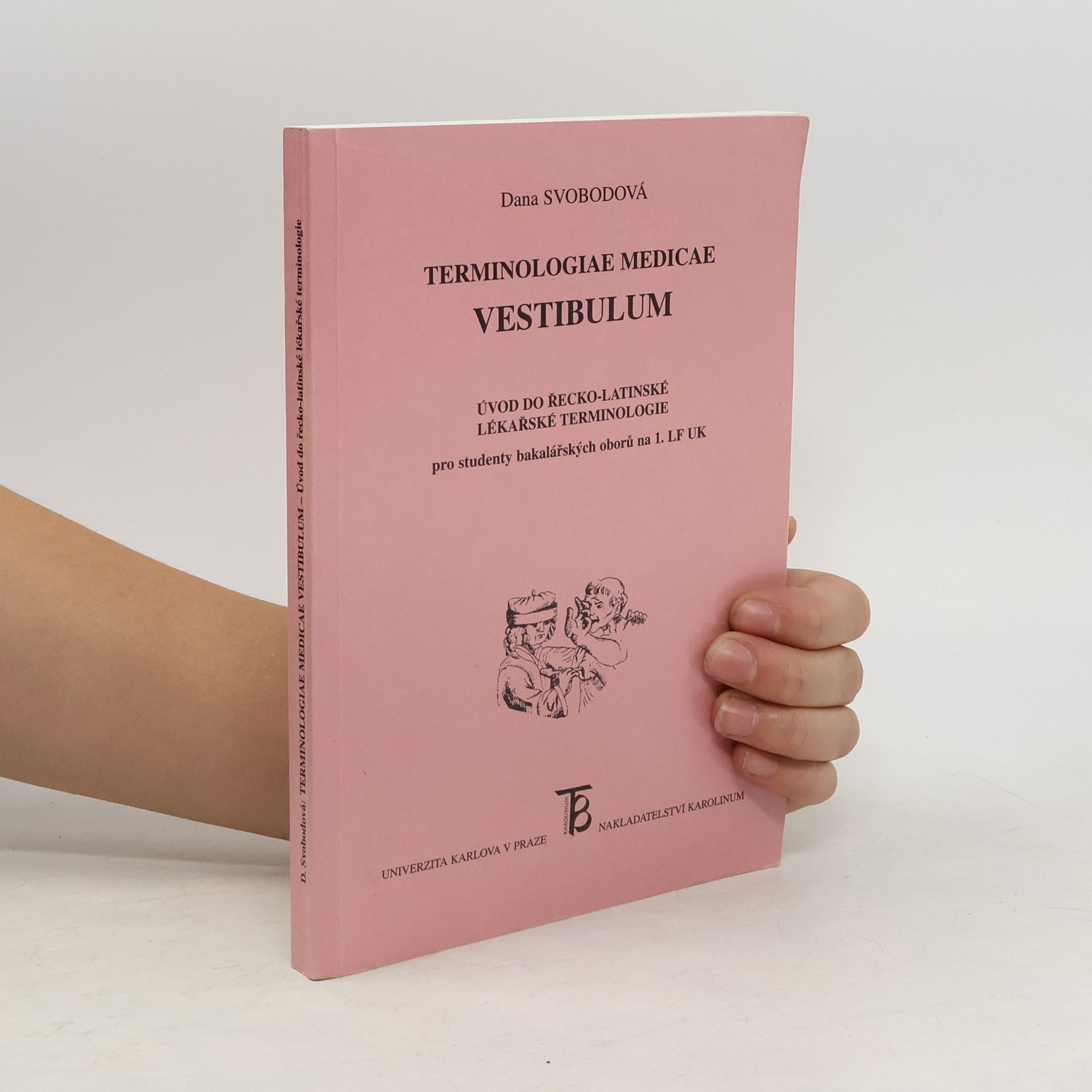Dana Svobodová Terminologiae medicae vestibulum