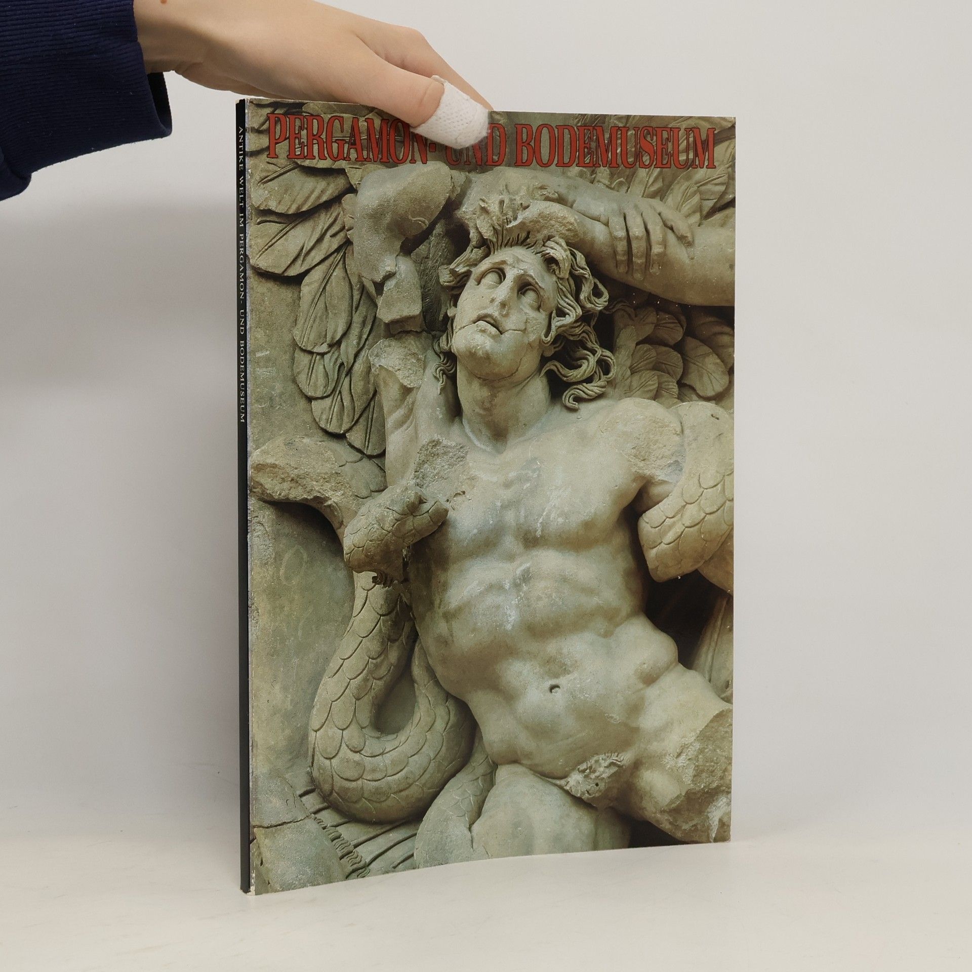 Autorenkollektiv Antike Welt im Pergamon und Bodemuseum