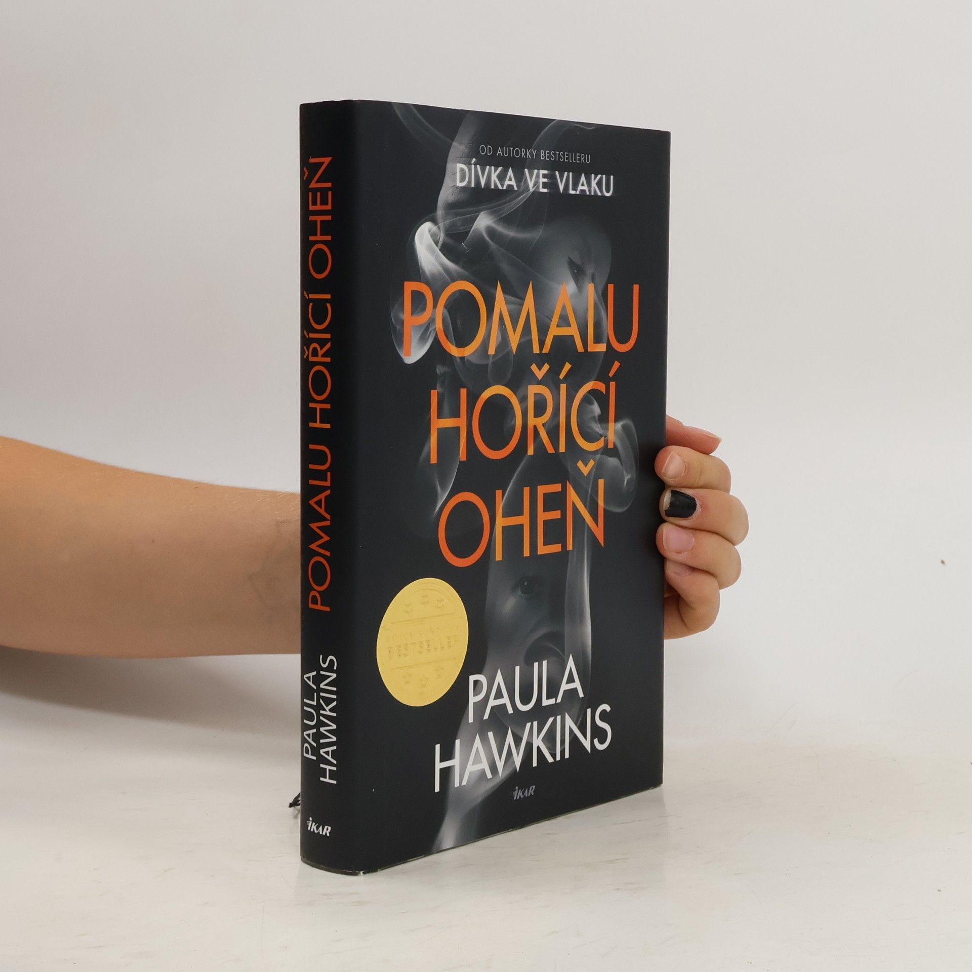 Paula Hawkins Pomalu hořící oheň