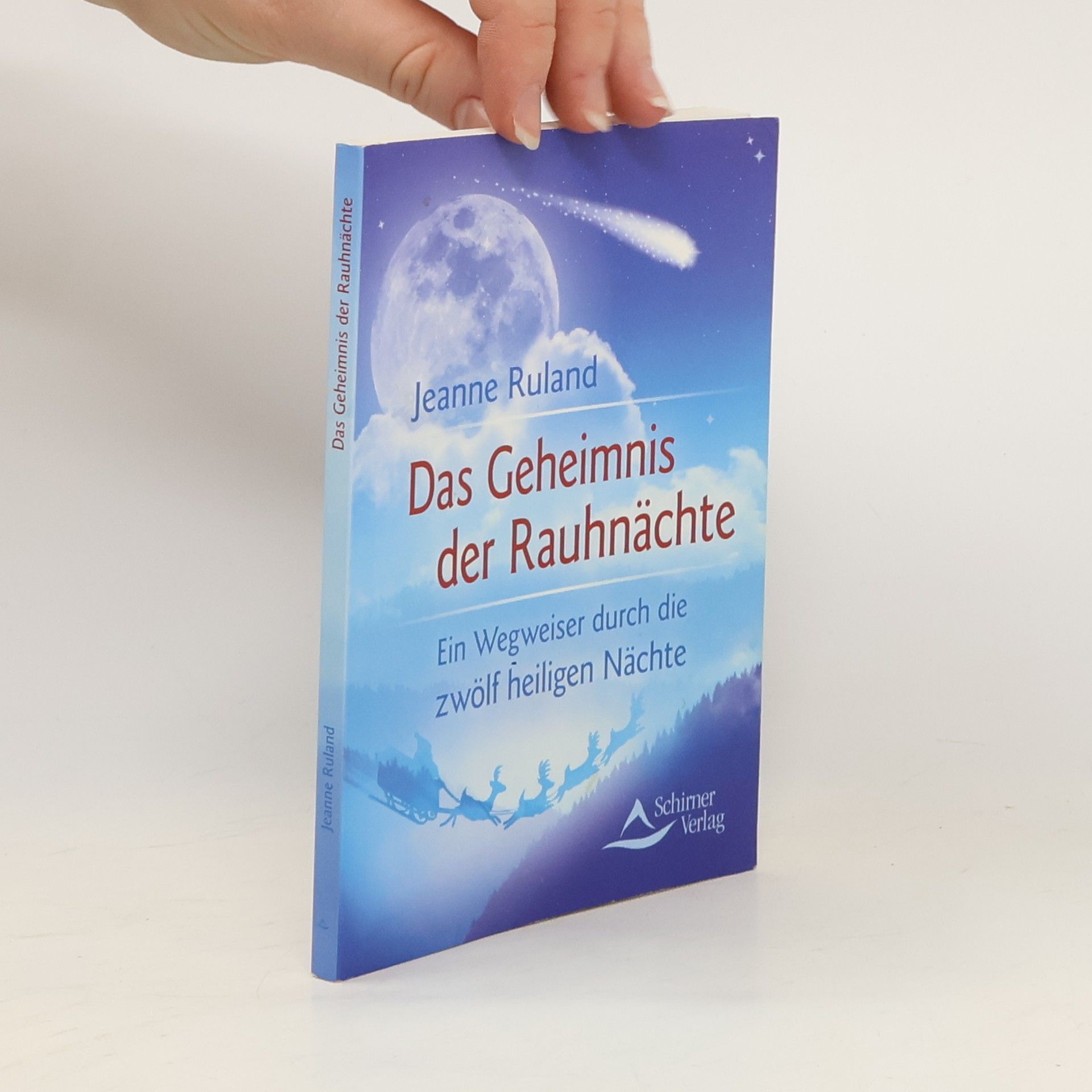 Jeanne Ruland Das Geheimnis der Rauhnächte