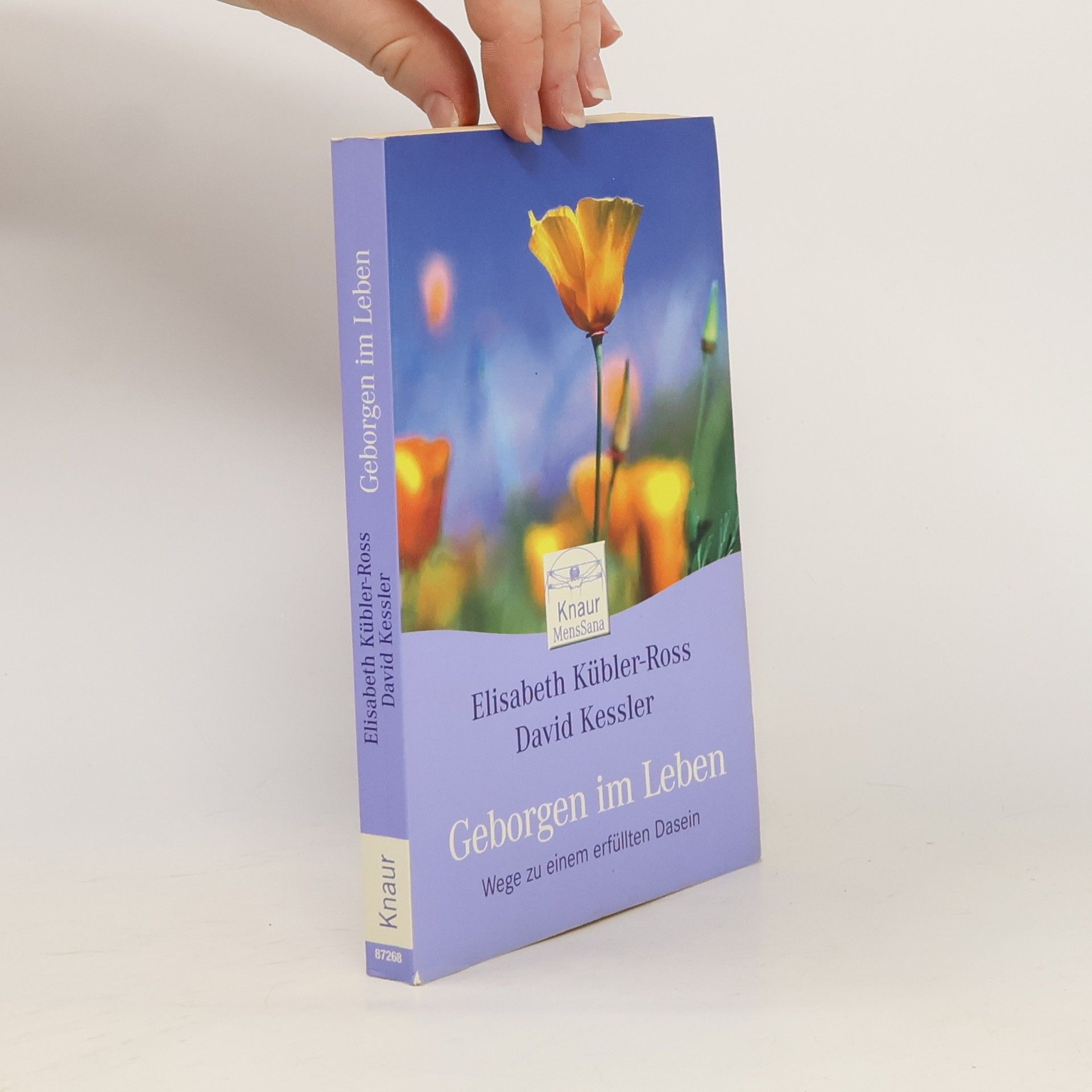 Elisabeth Kübler-Ross Geborgen im Leben