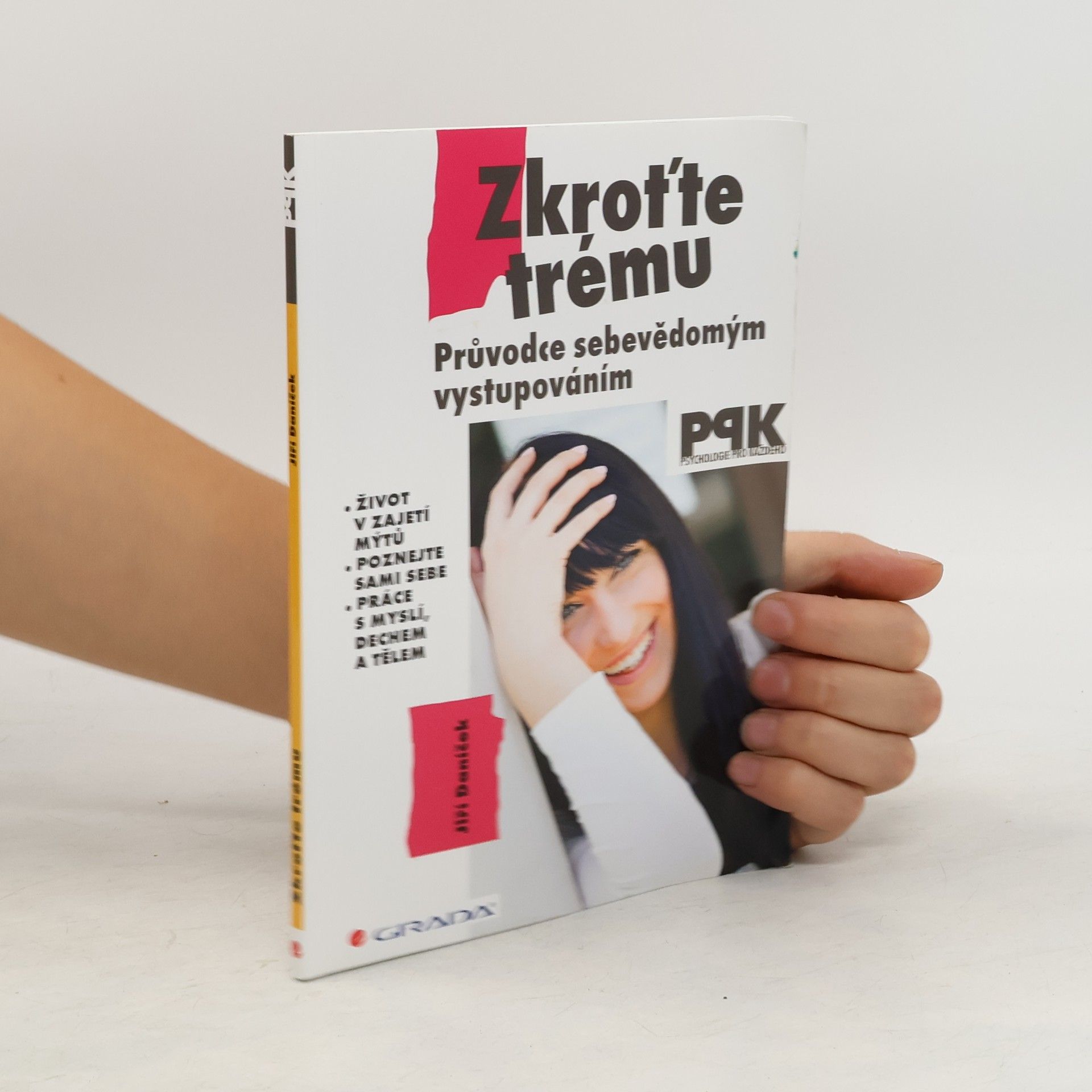 Jiří Daníček Zkroťte trému