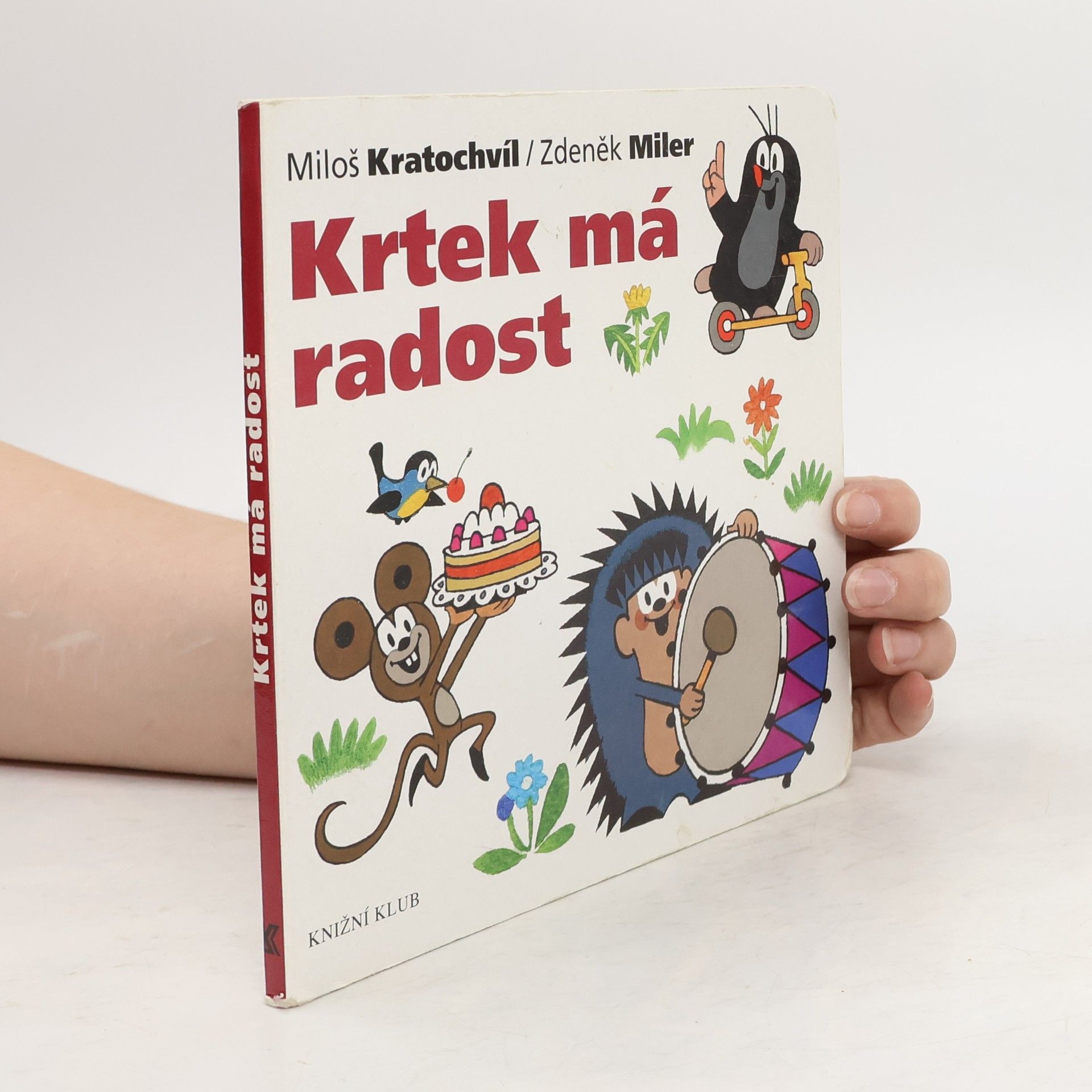 Miloš Václav Kratochvíl Krtek má radost