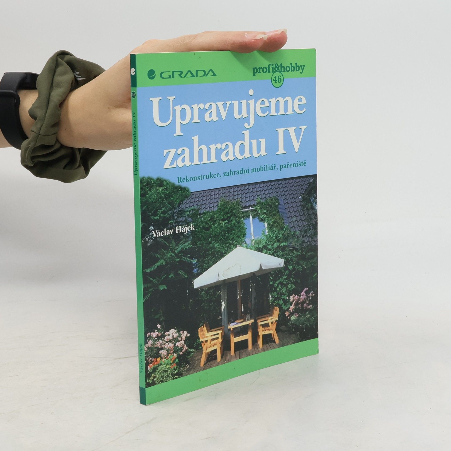 Václav Hájek Upravujeme zahradu IV