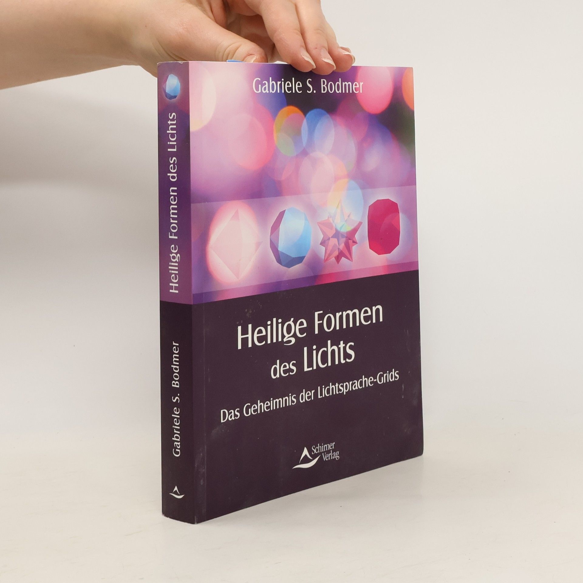 Gabriele S. Bodmer Heilige Formen des Lichts
