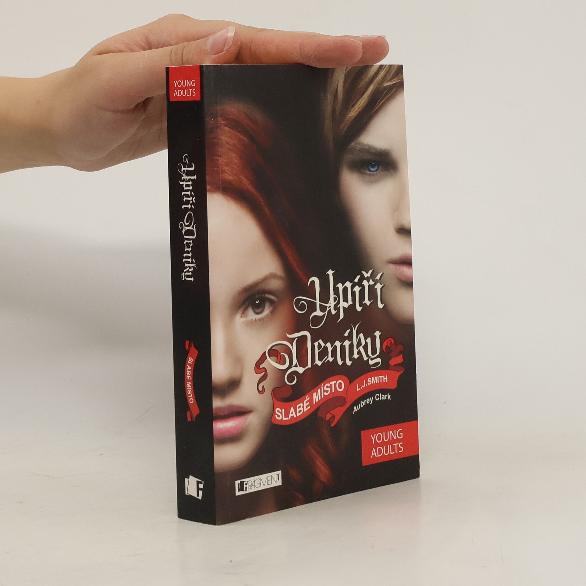 Lisa J. Smith Upíří deníky. Slabé místo