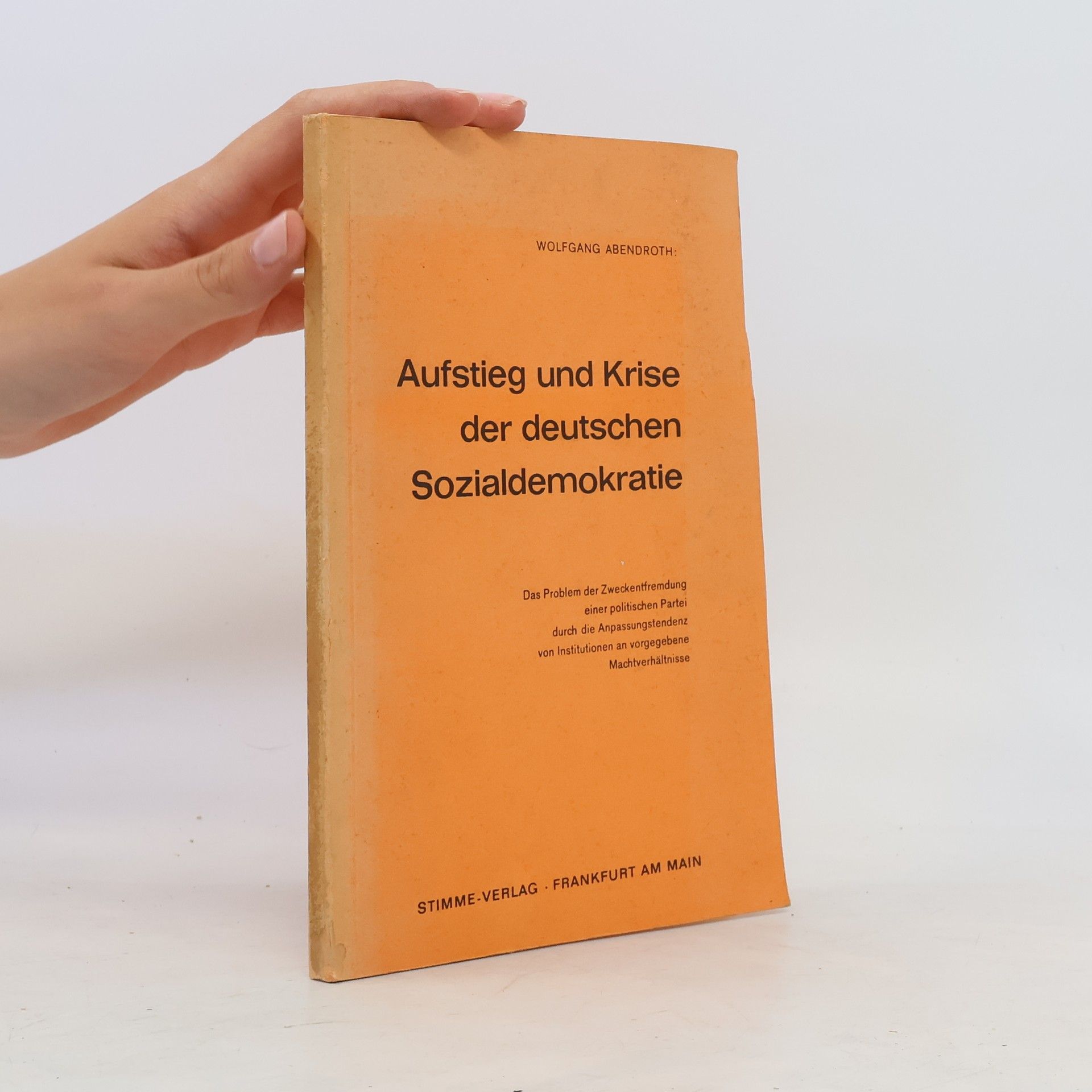 Aufstieg und Krise der deutschen Sozialdemokratie