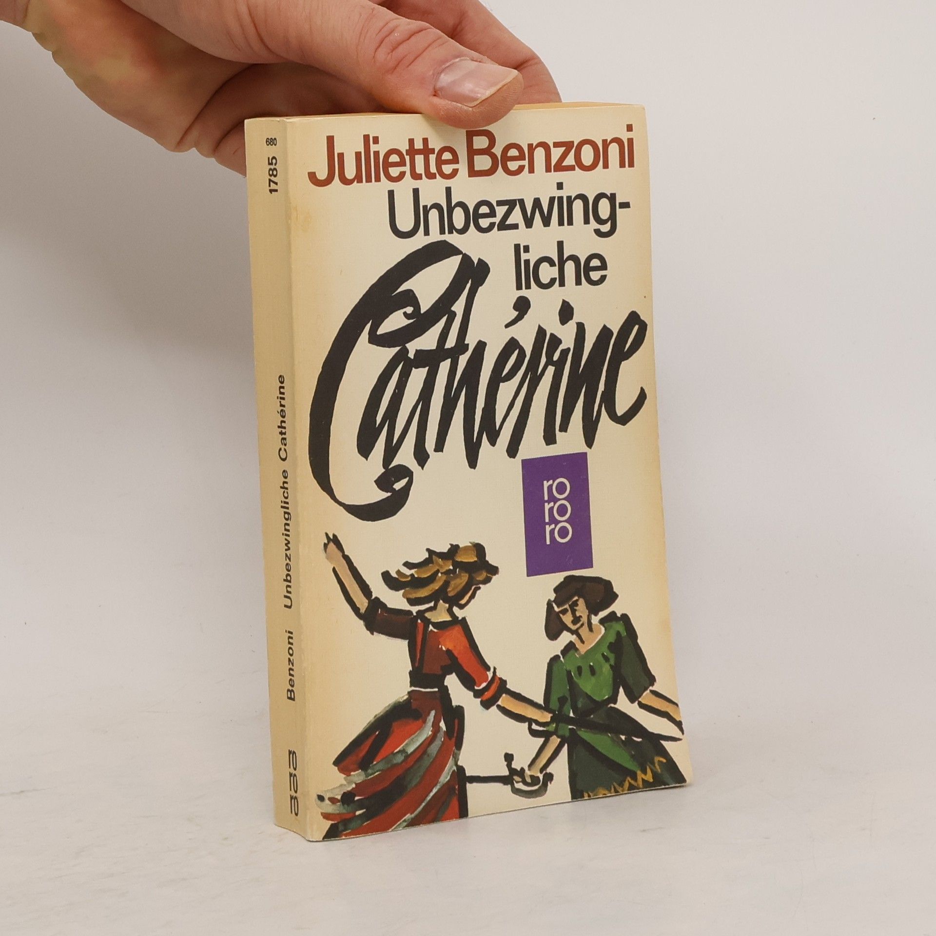 Juliette Benzoni Unbezwingbare Cathérine