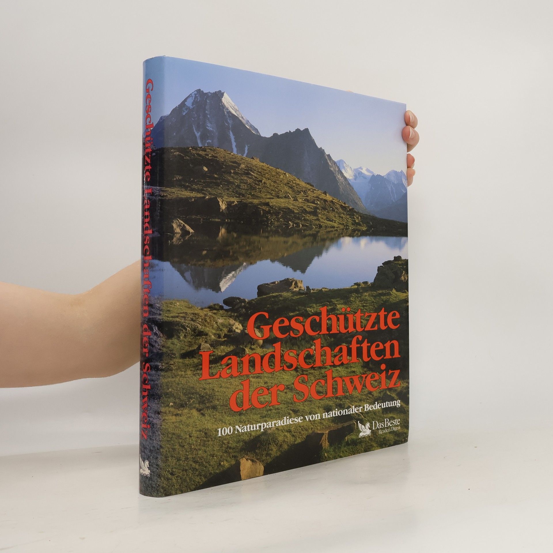 Ronald Gohl Geschützte Landschaften der Schweiz