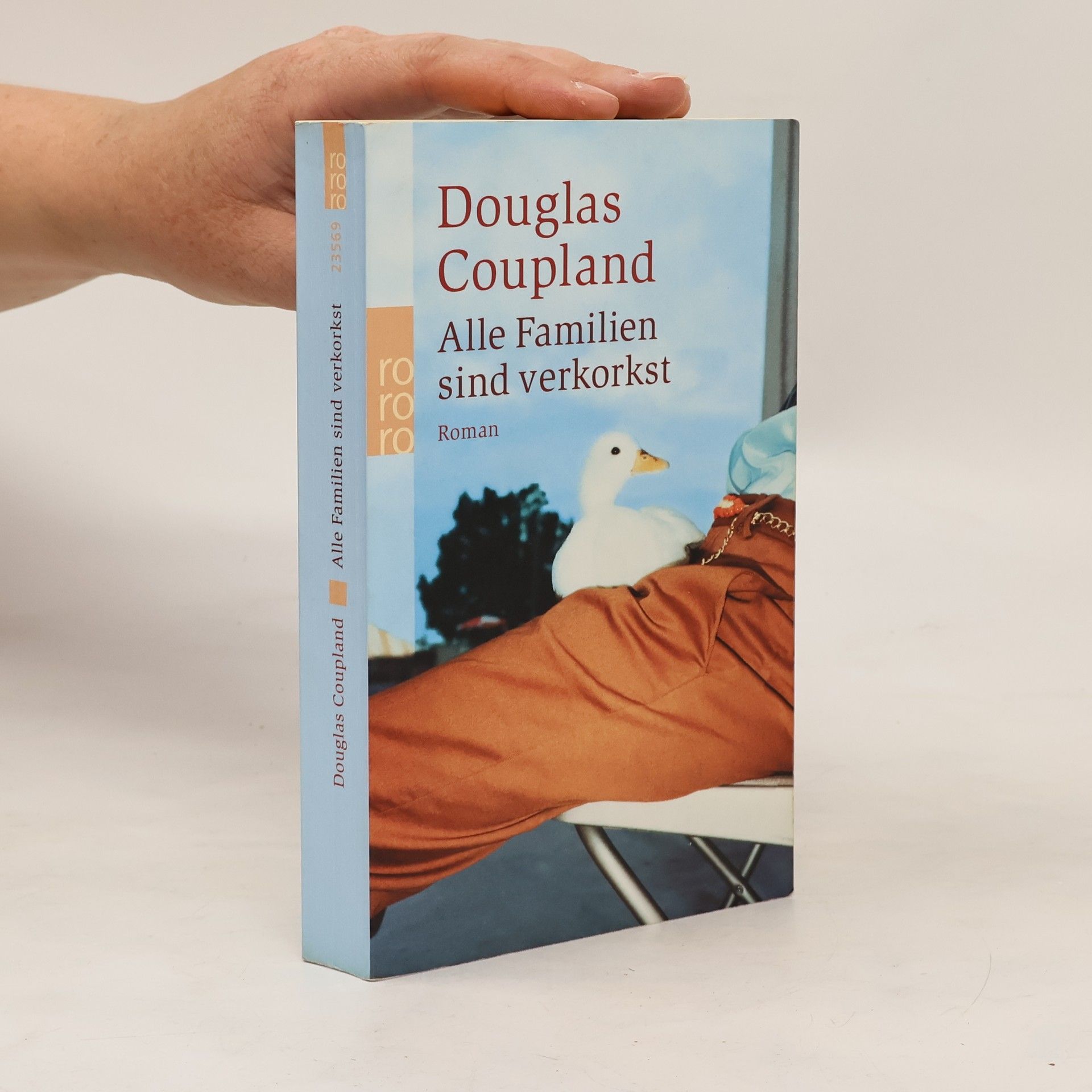 Douglas Coupland Alle Familien sind verkorkst