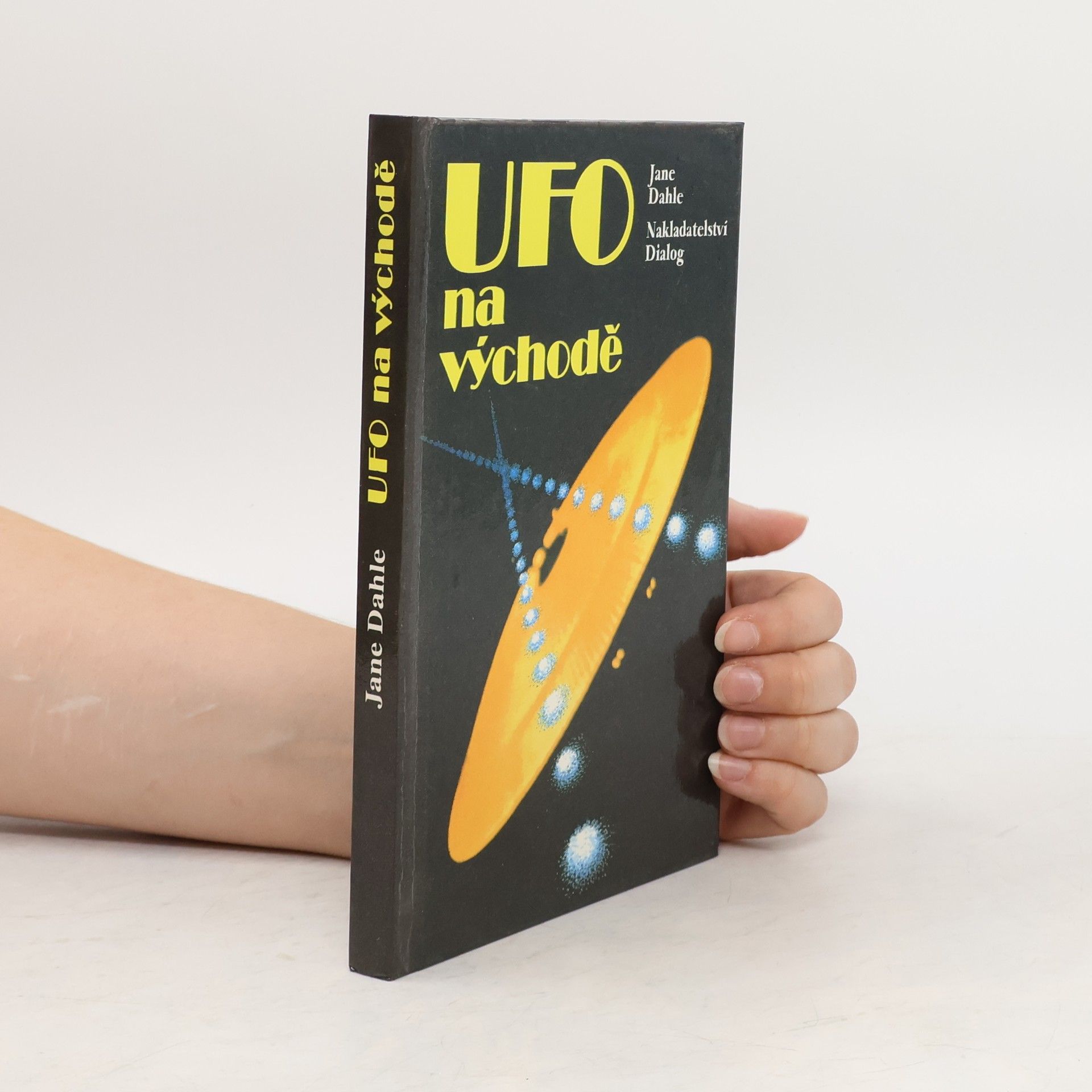 Jane Dahle UFO na východě