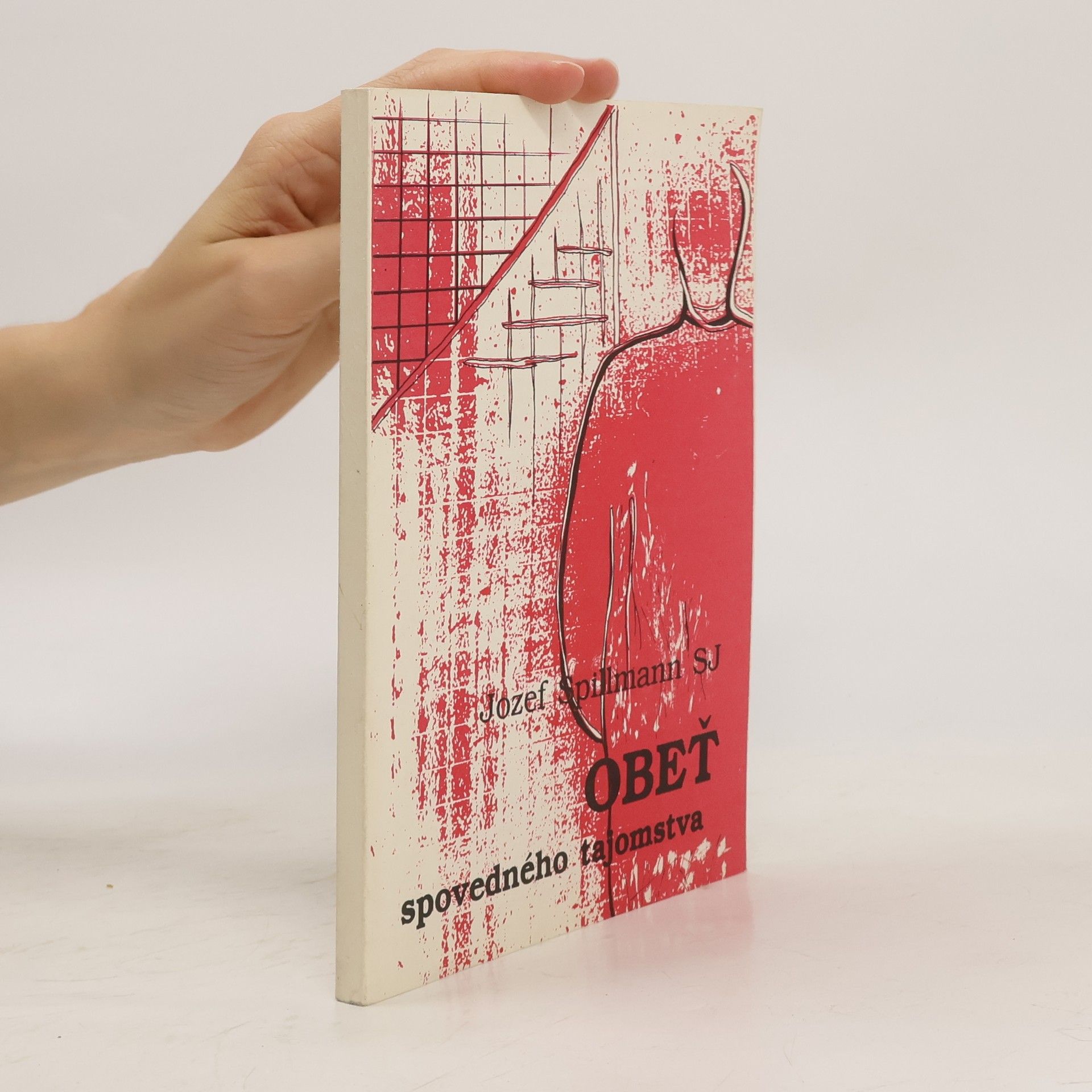 Jozef S. J. Spillmannn Obeť spovedného tajomstva