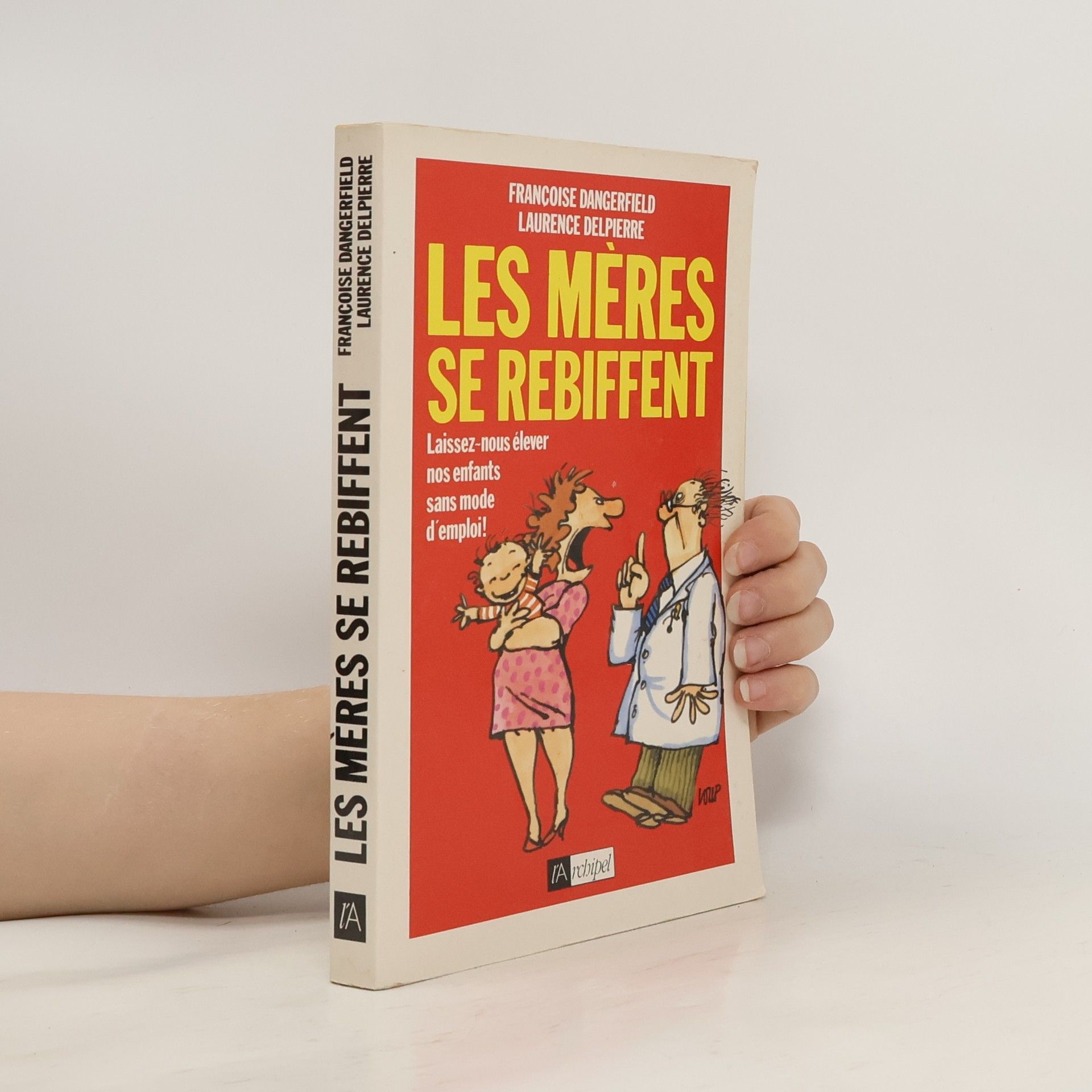 Françoise Dangerfield Les mères se rebiffent